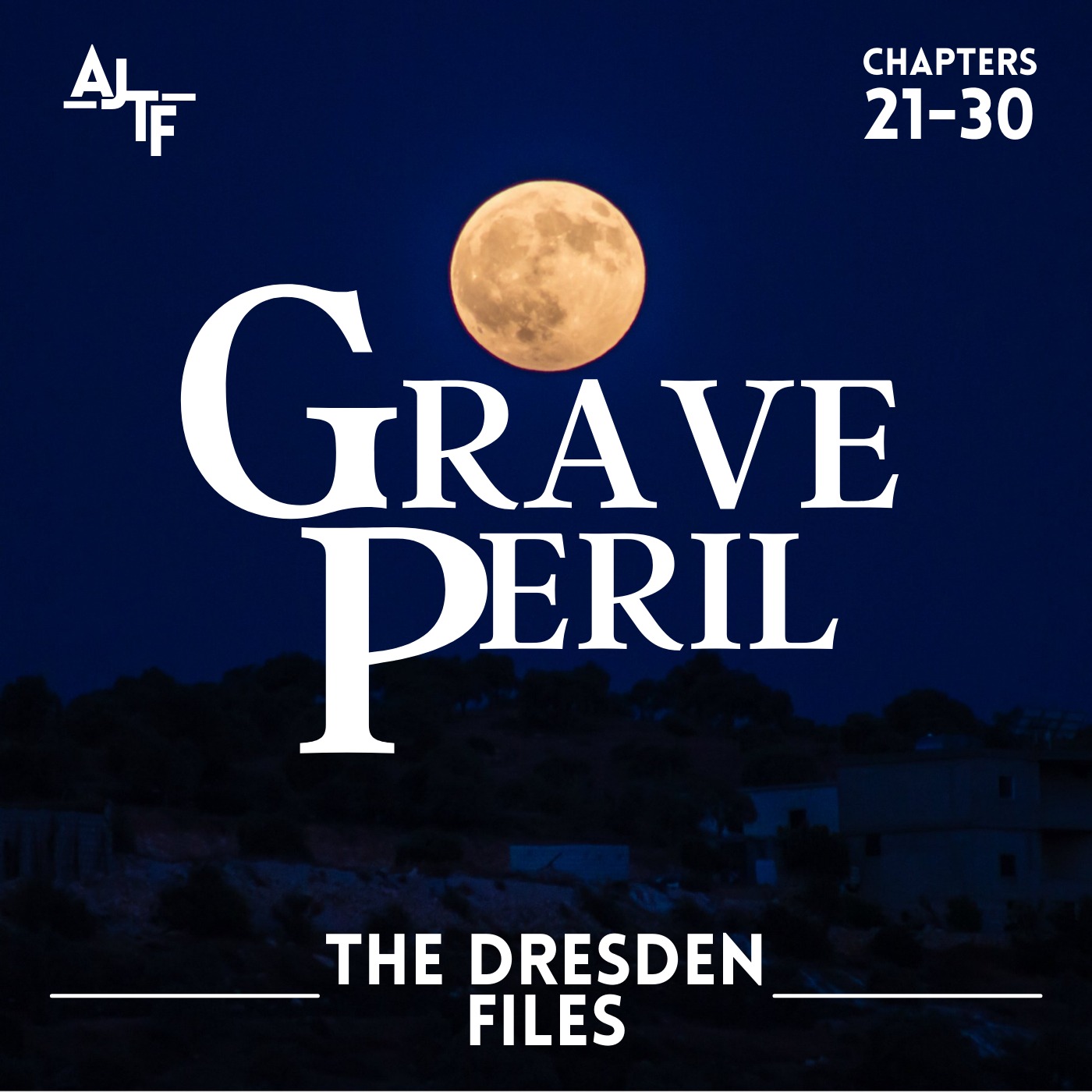 Grave Peril | Chapters 21-30