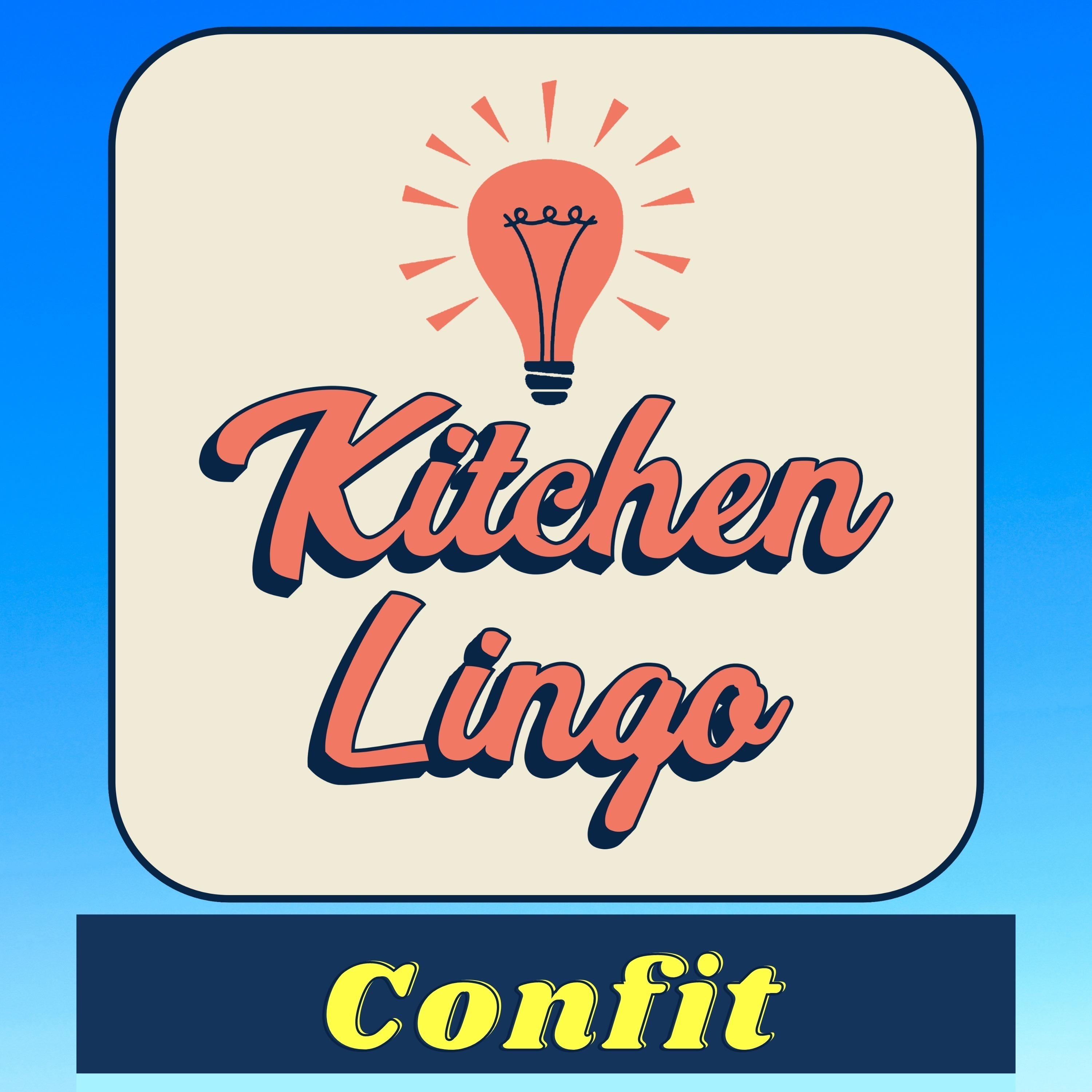 CONFIT - Kitchen Lingo Culinary Vocab Learning Challenge episode artwork