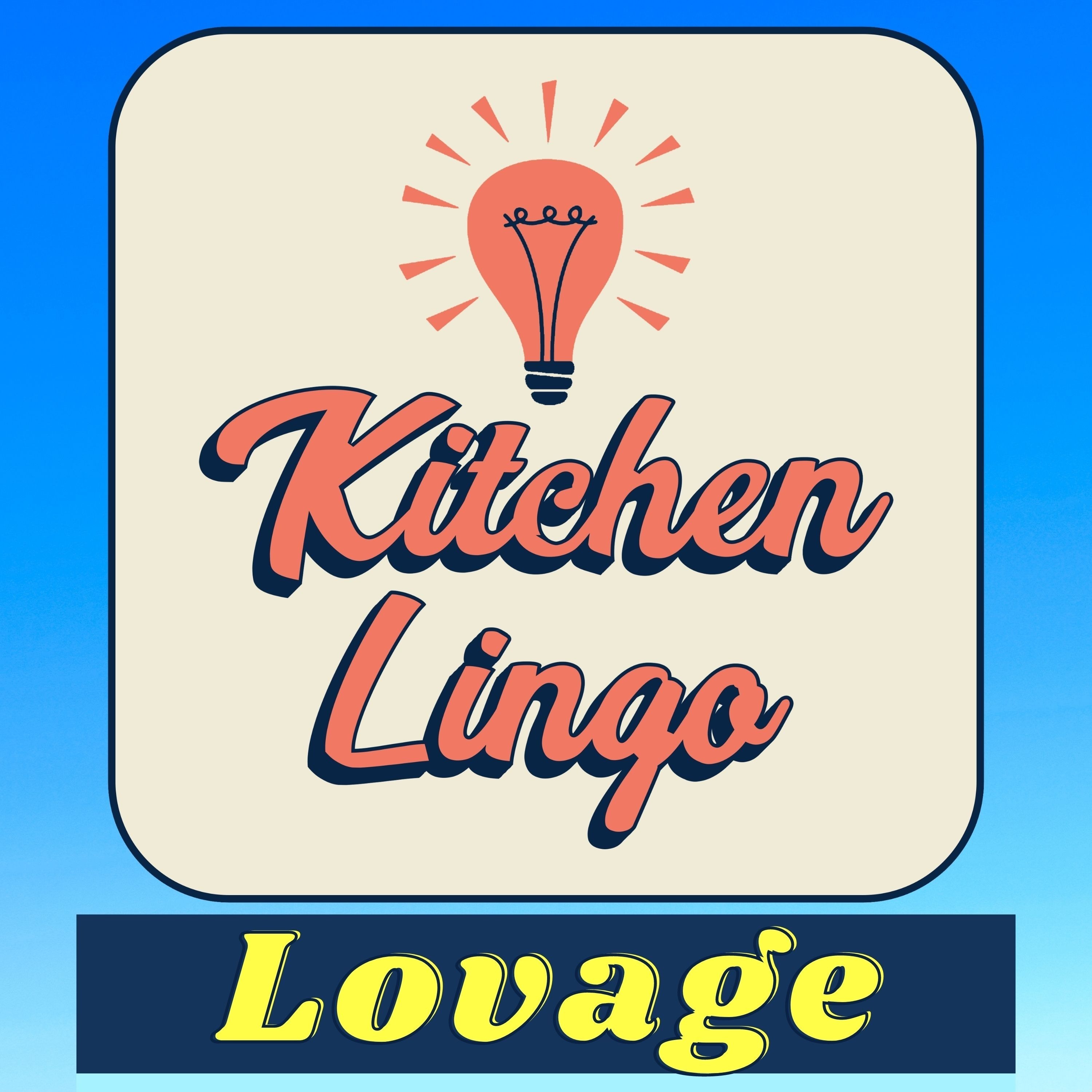 LOVAGE - Kitchen Lingo Culinary Vocab Learning Challenge episode artwork