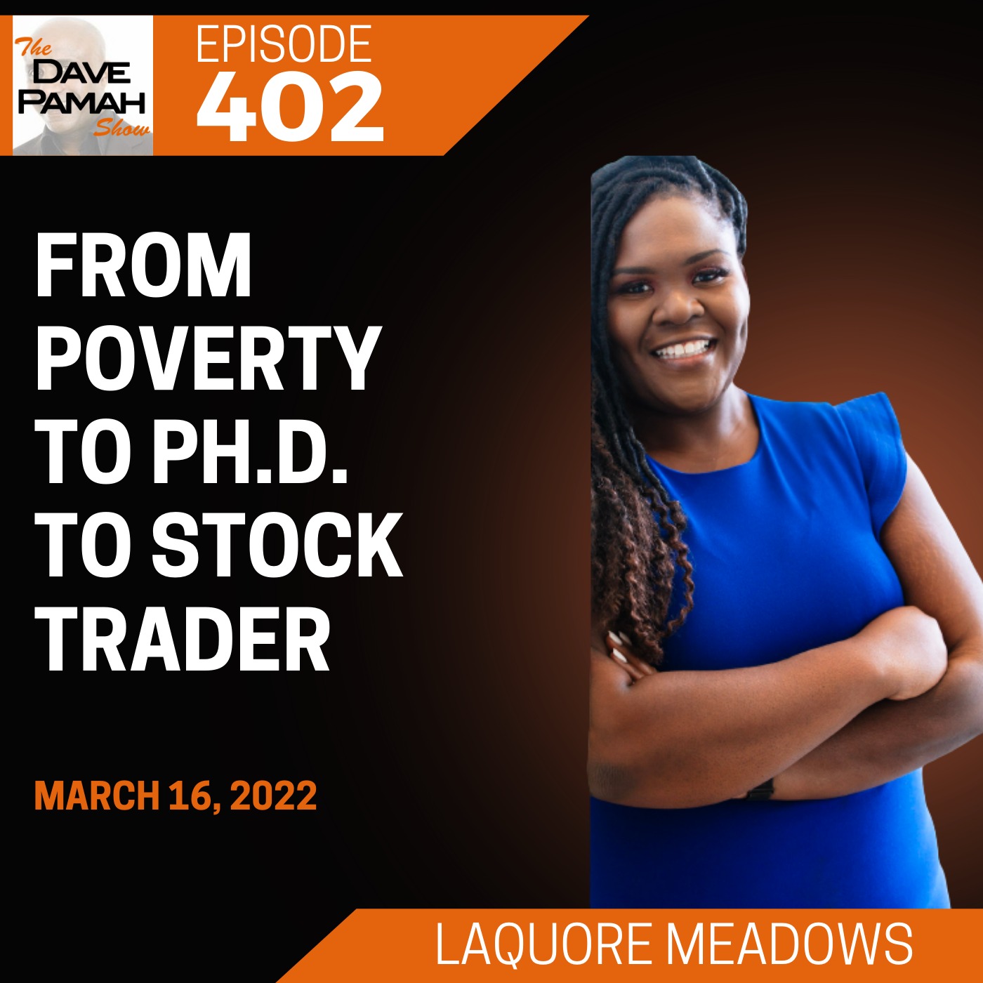 From Poverty to Ph.D. to Stock Trader with Laquore Meadows Image