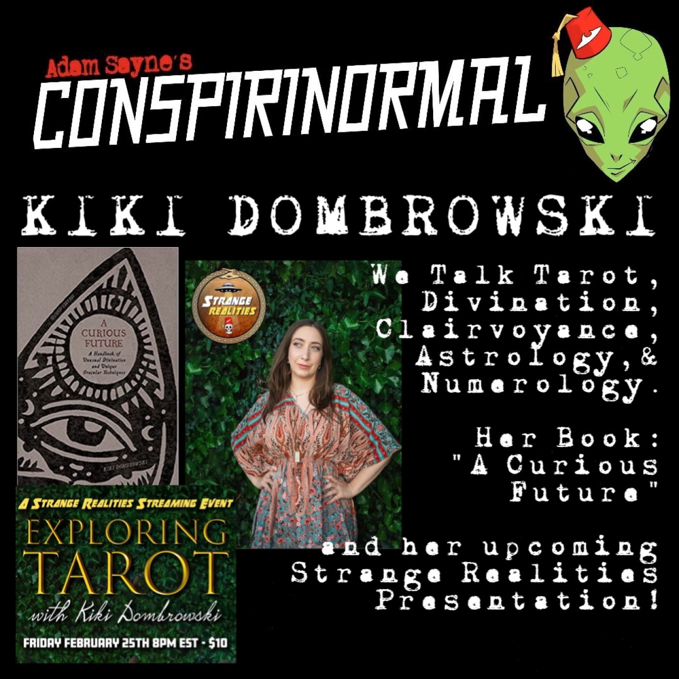 Conspirinormal 399- Kiki Dombrowski 2 (A Curious Future)