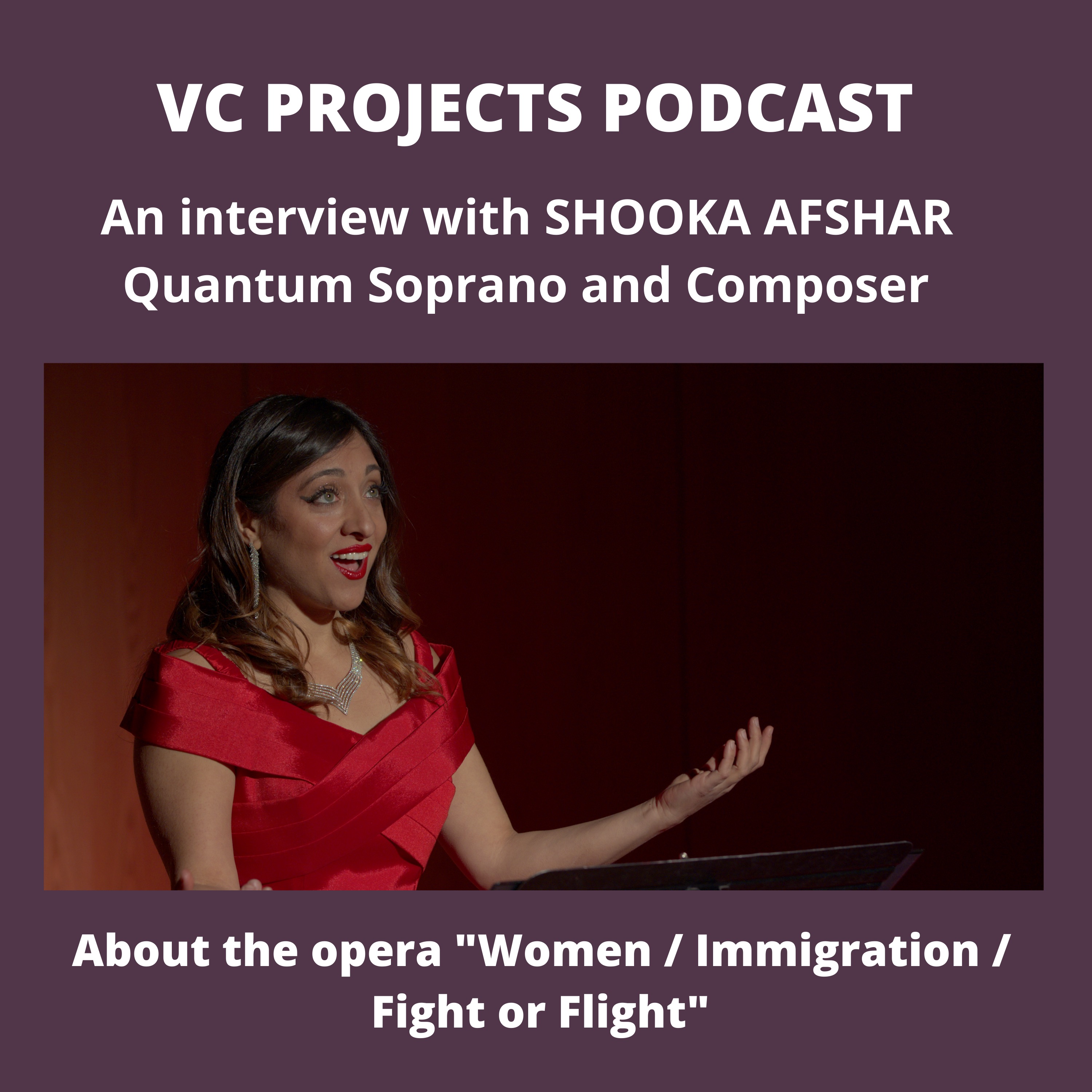 Shooka Afshar: On opera: Women / Immigration / Fight or Flight