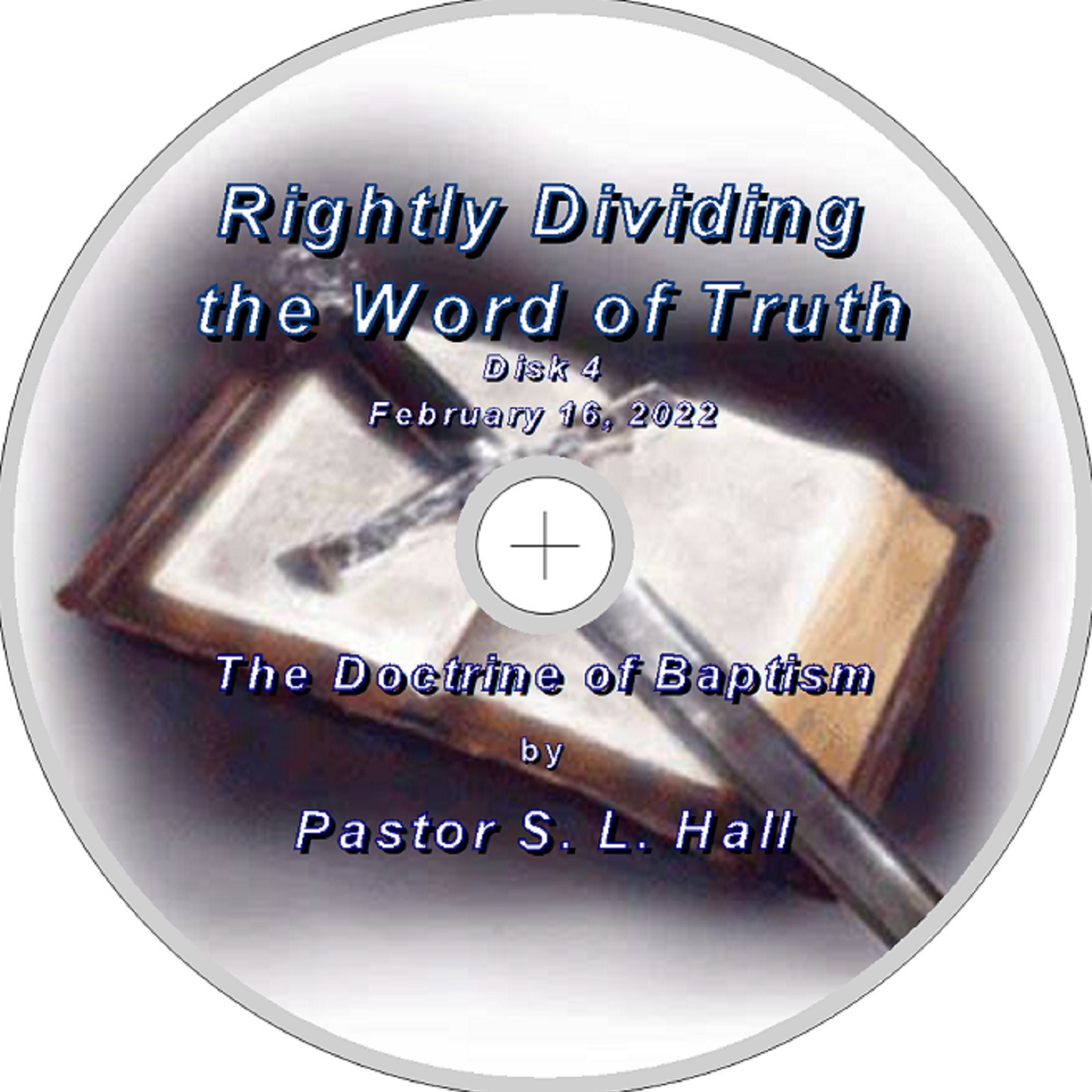Rightly Dividing the Word of Truth 4 February 16, 2022 episode artwork