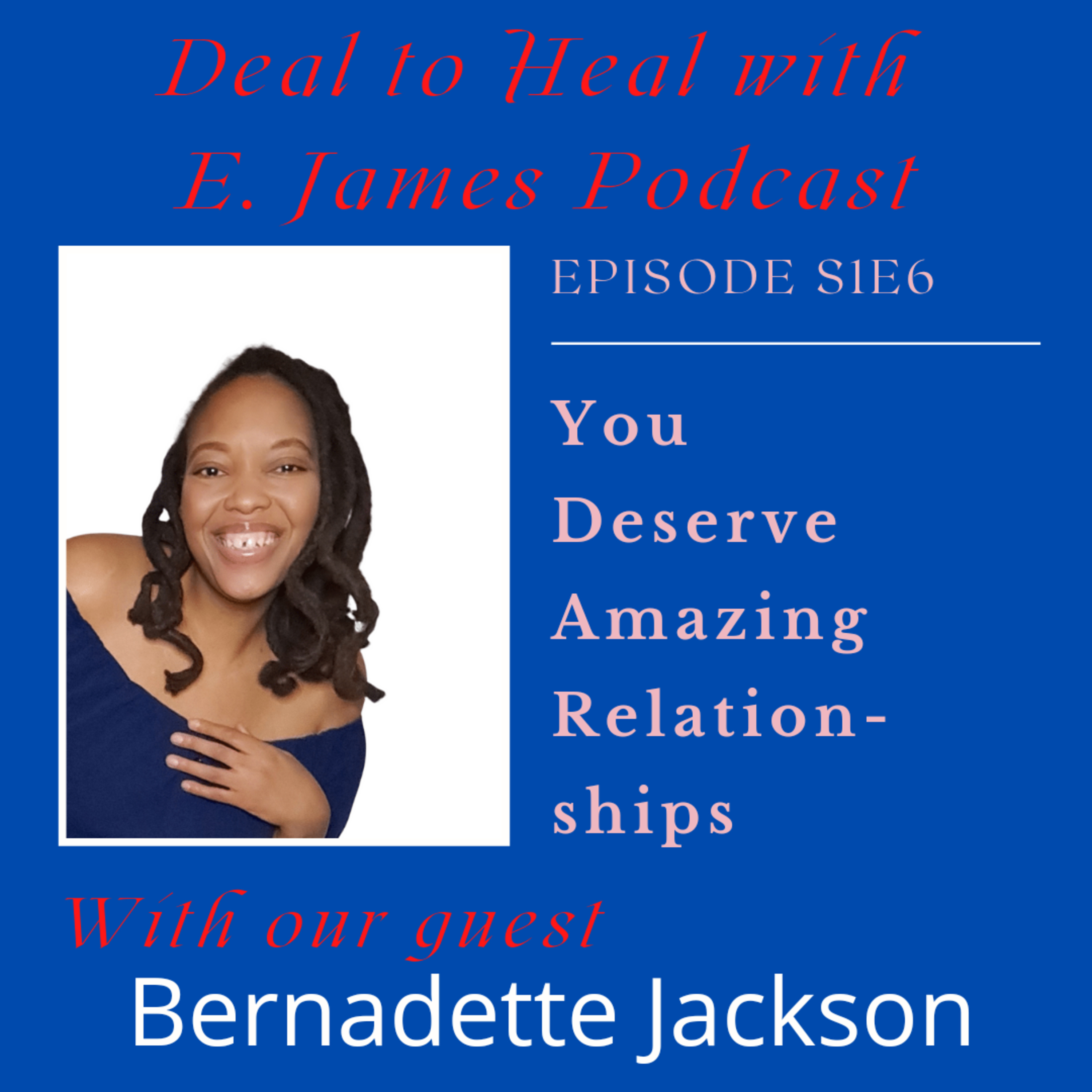 Deal To Heal With E. James
