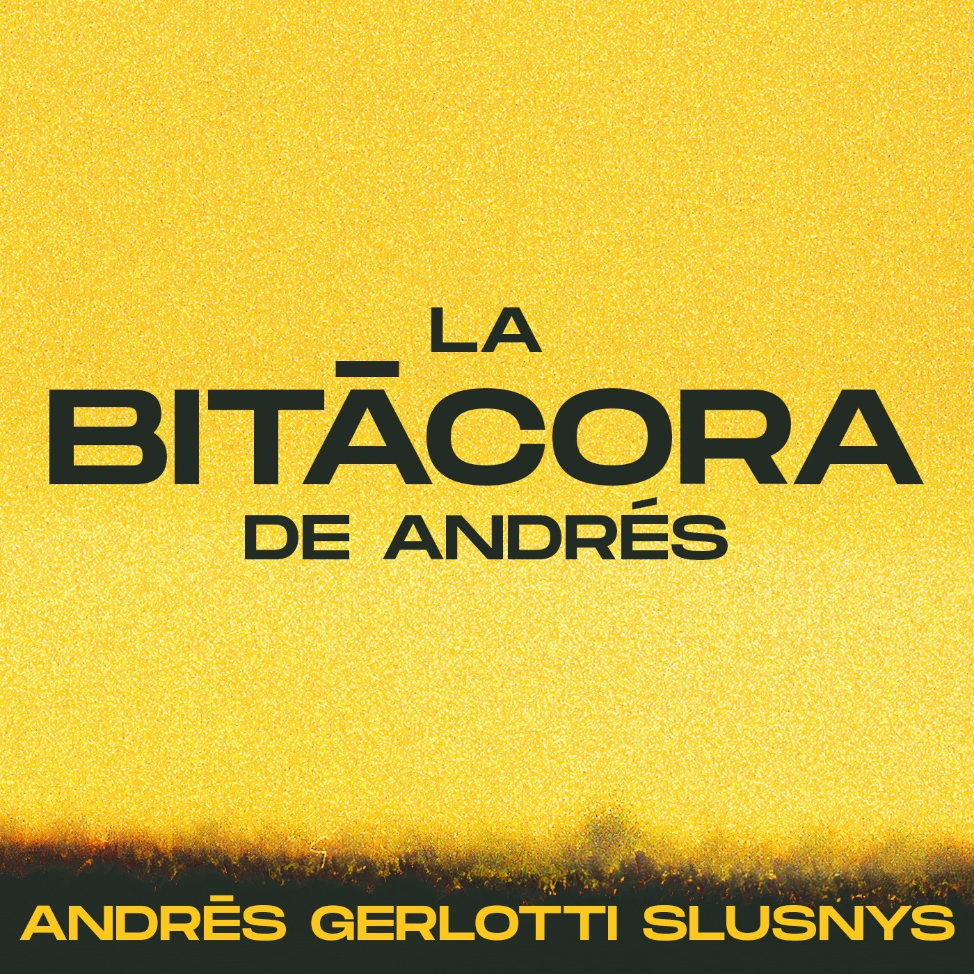 La bitácora de Andrés