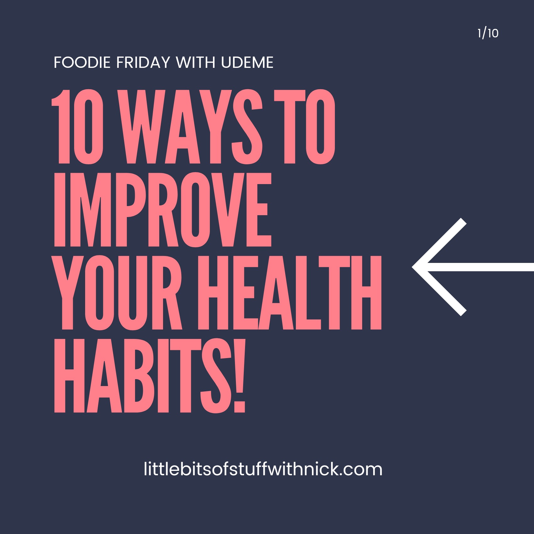 10 Ways To Improve Your Health Habits Foodie Friday episode artwork