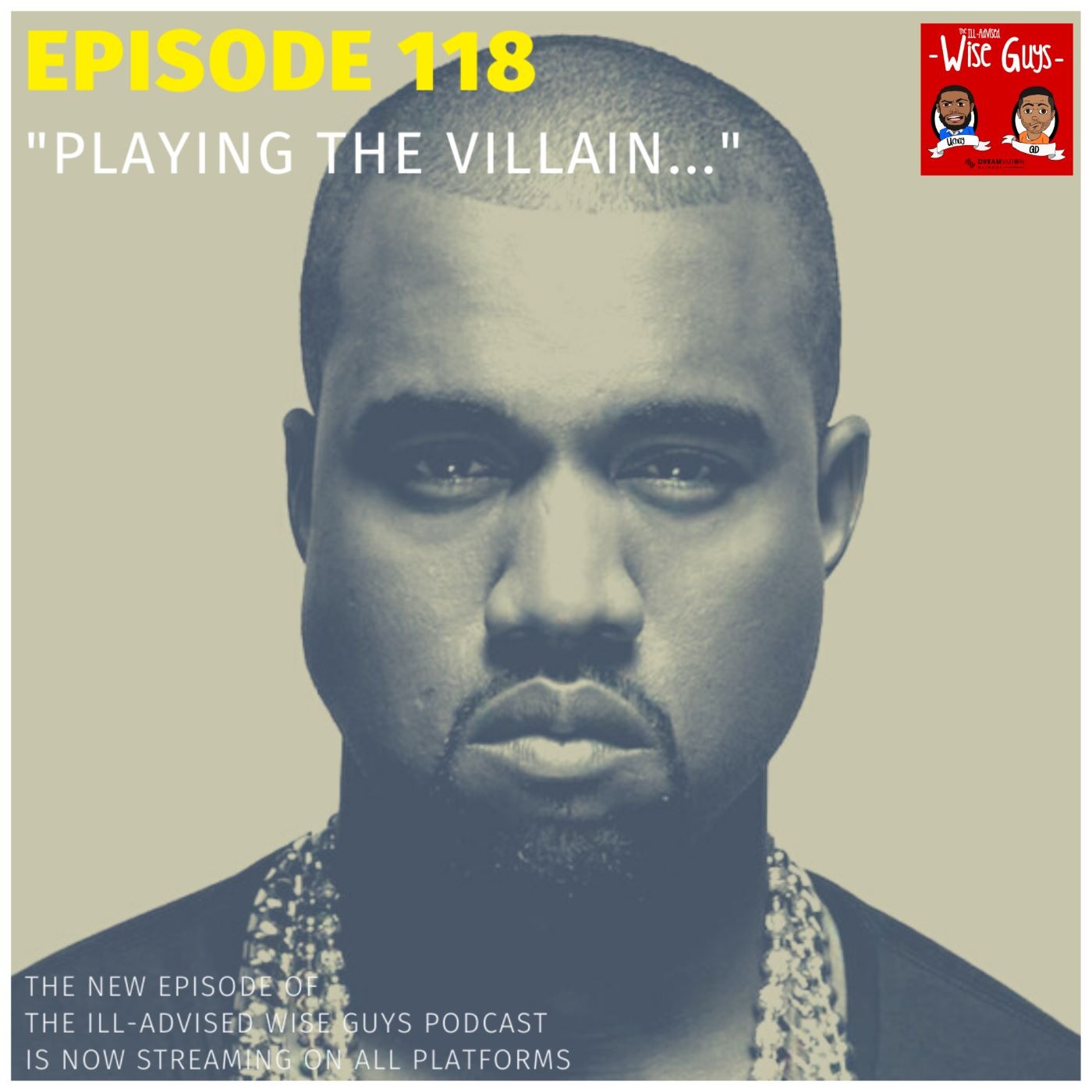 Episode 118 - "Playing The Villain..." Image