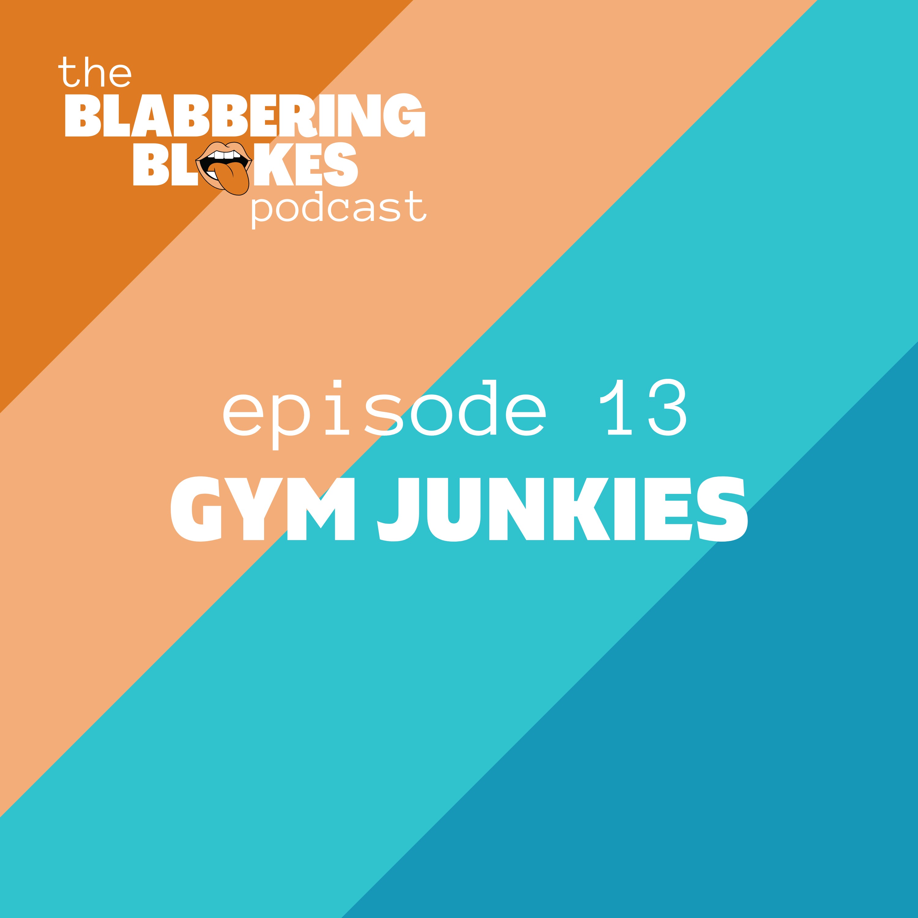 The Blabbering Blokes Podcast