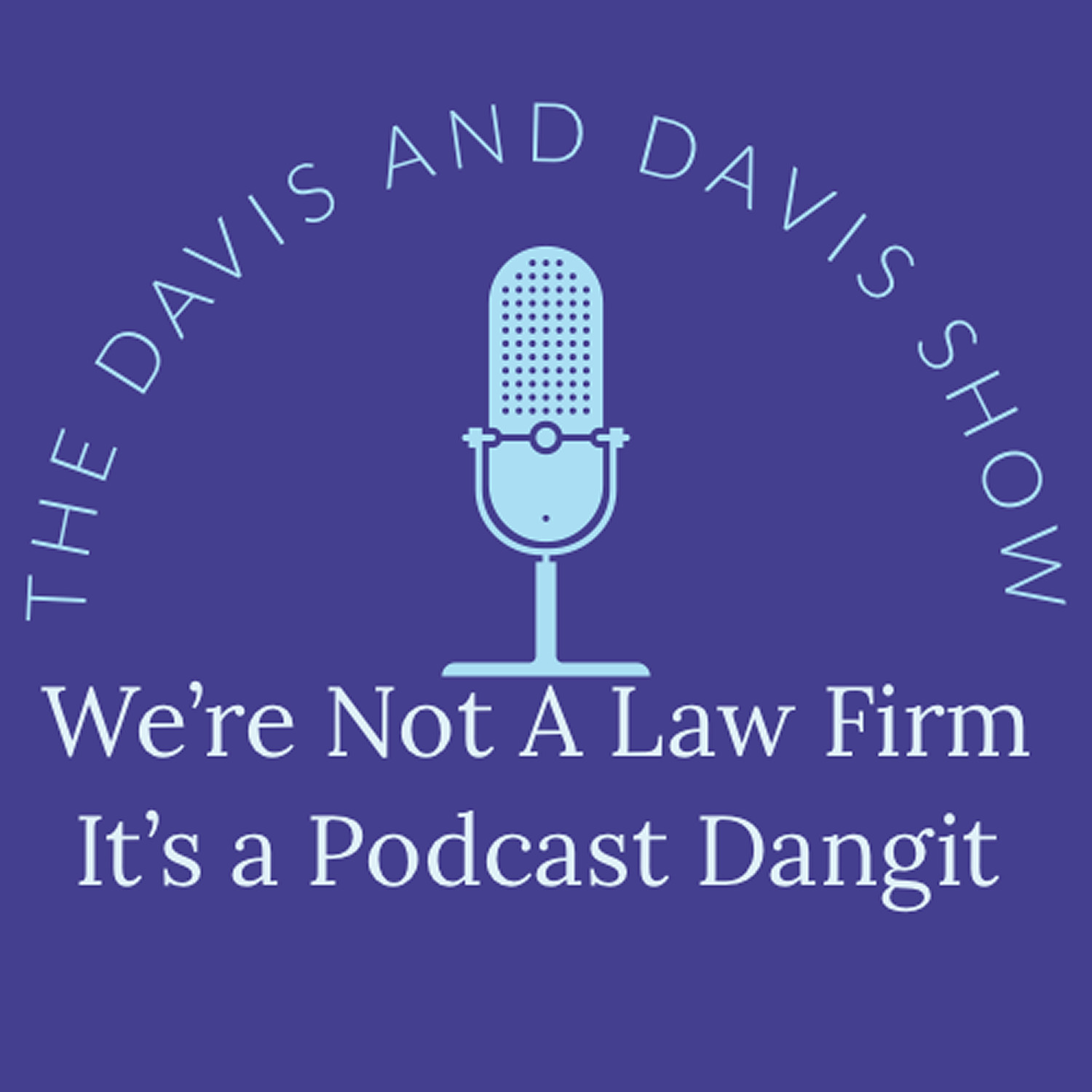 Davis and Davis Show