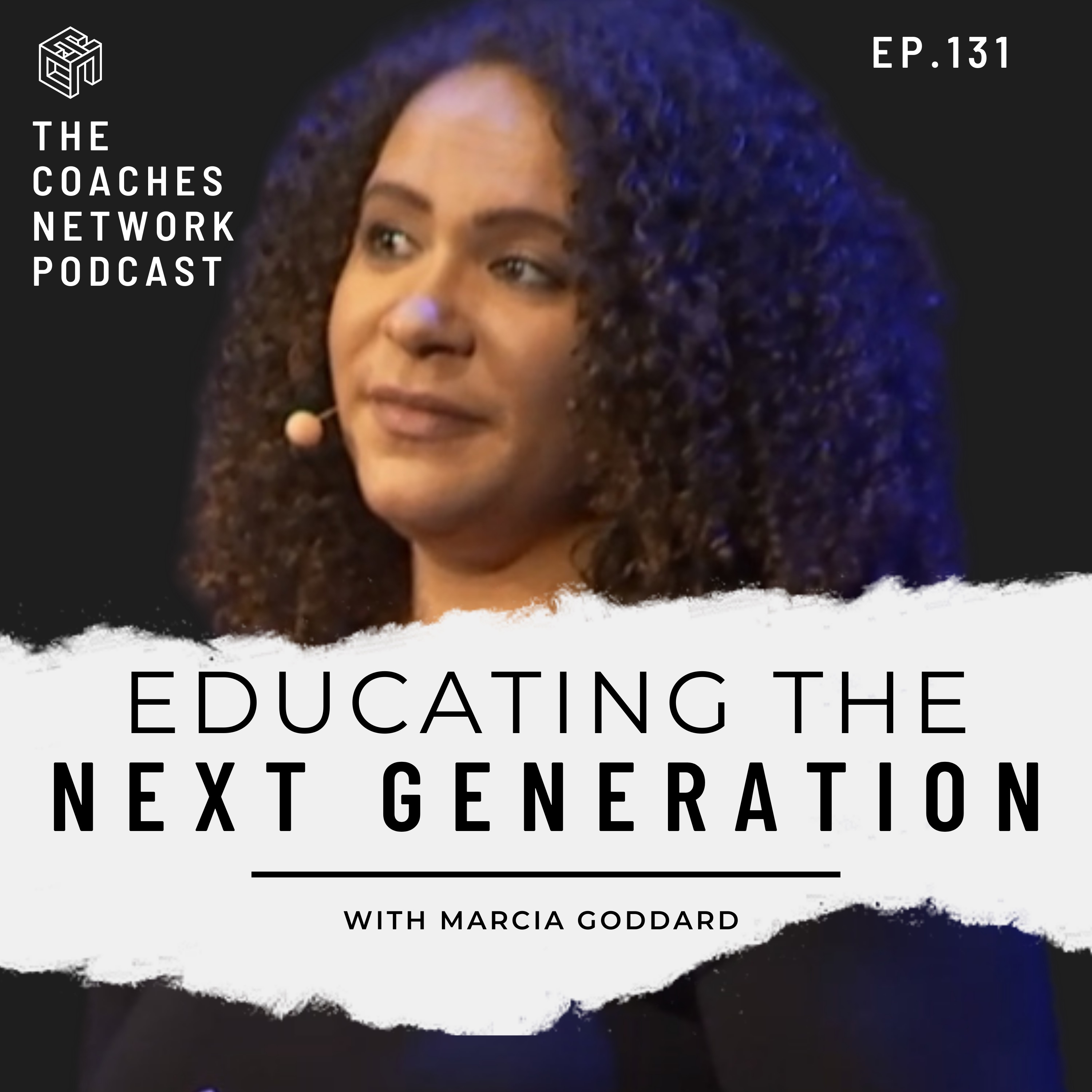 How to Educate the next generation with Dr. Marcia Goddard