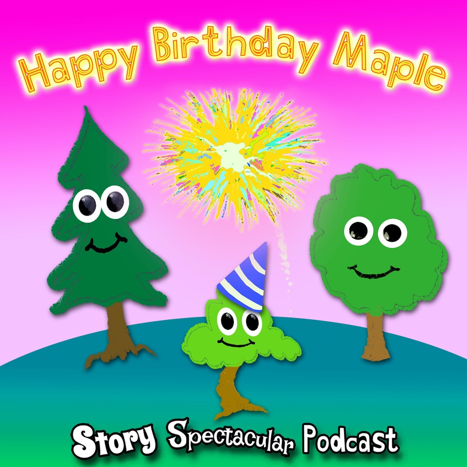 Happy Birthday Maple - Story Spectacular | Lyssna här 