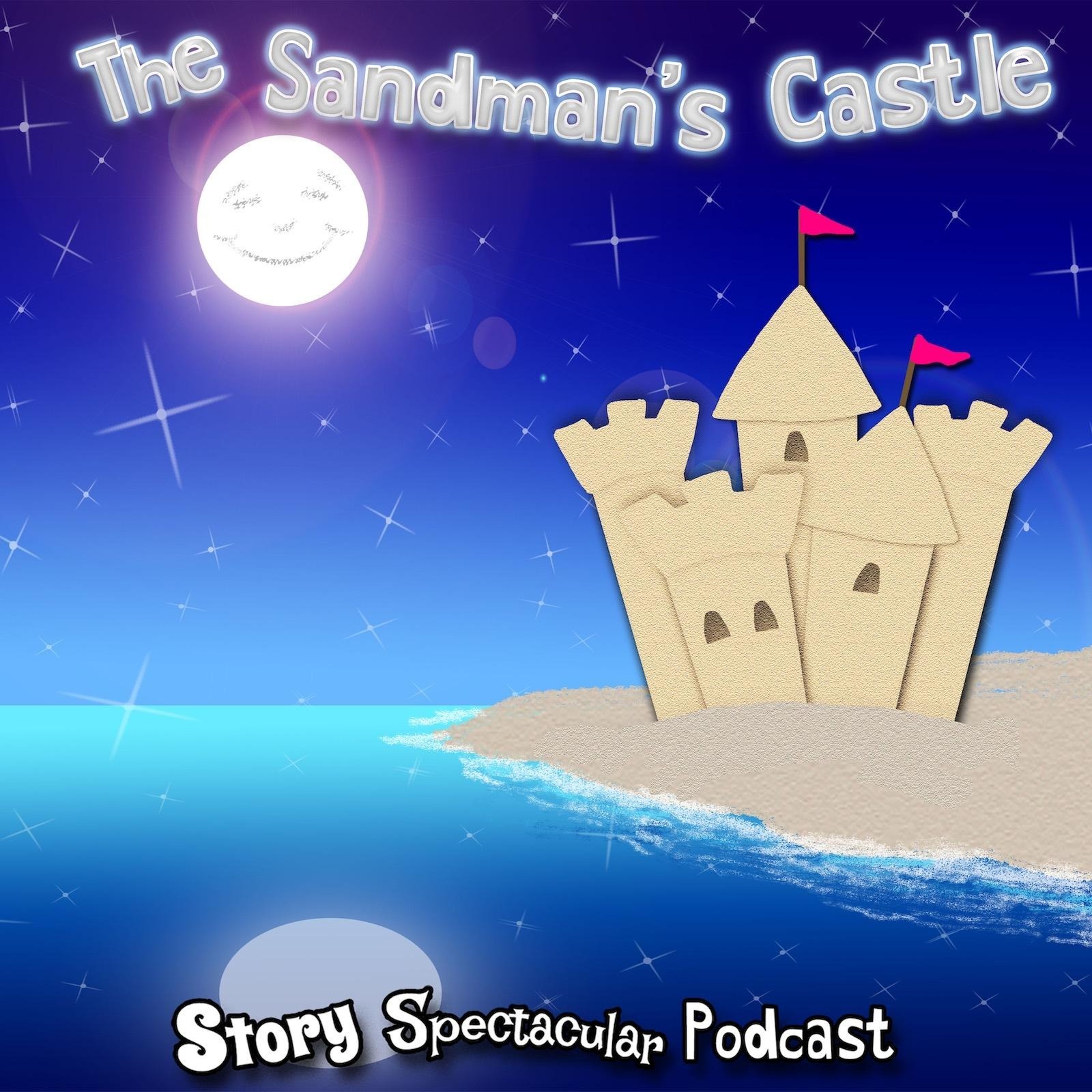 The Sandman's Castle (Bedtime) Story Spectacular Lyssna här