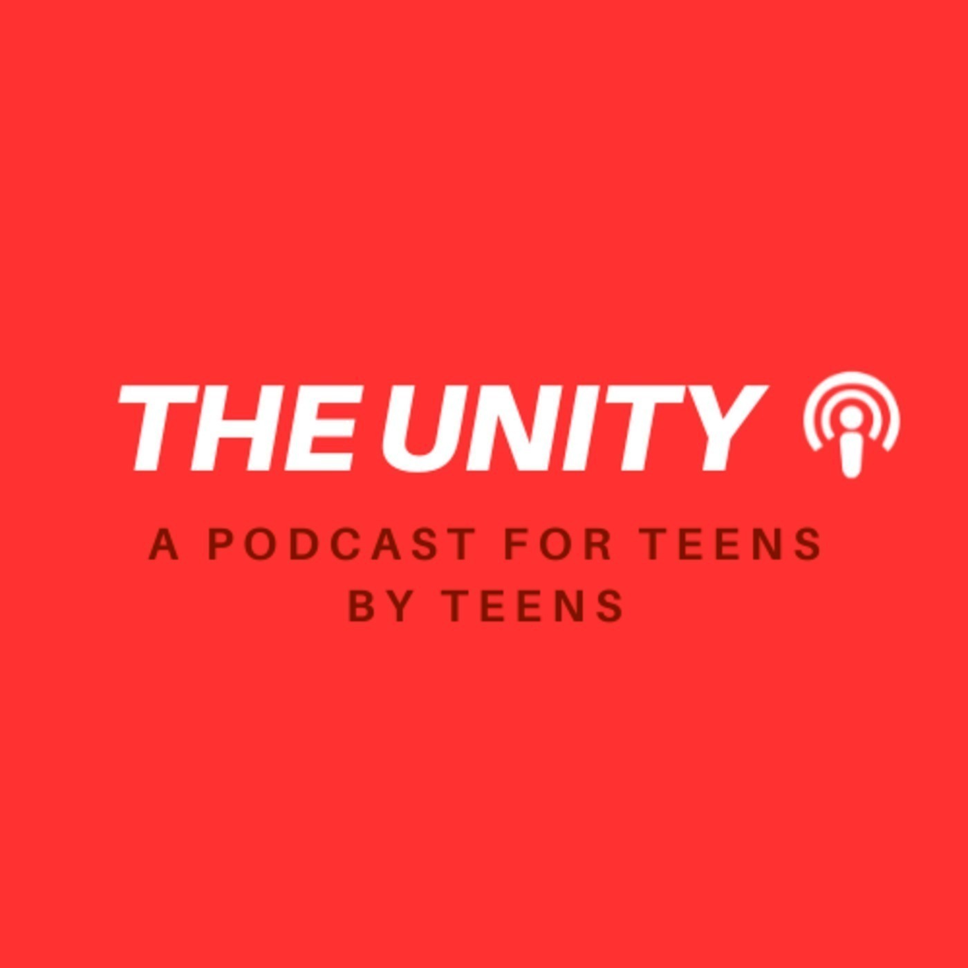 Introducing The Unity: The Podcast for Teens by Teens episode artwork