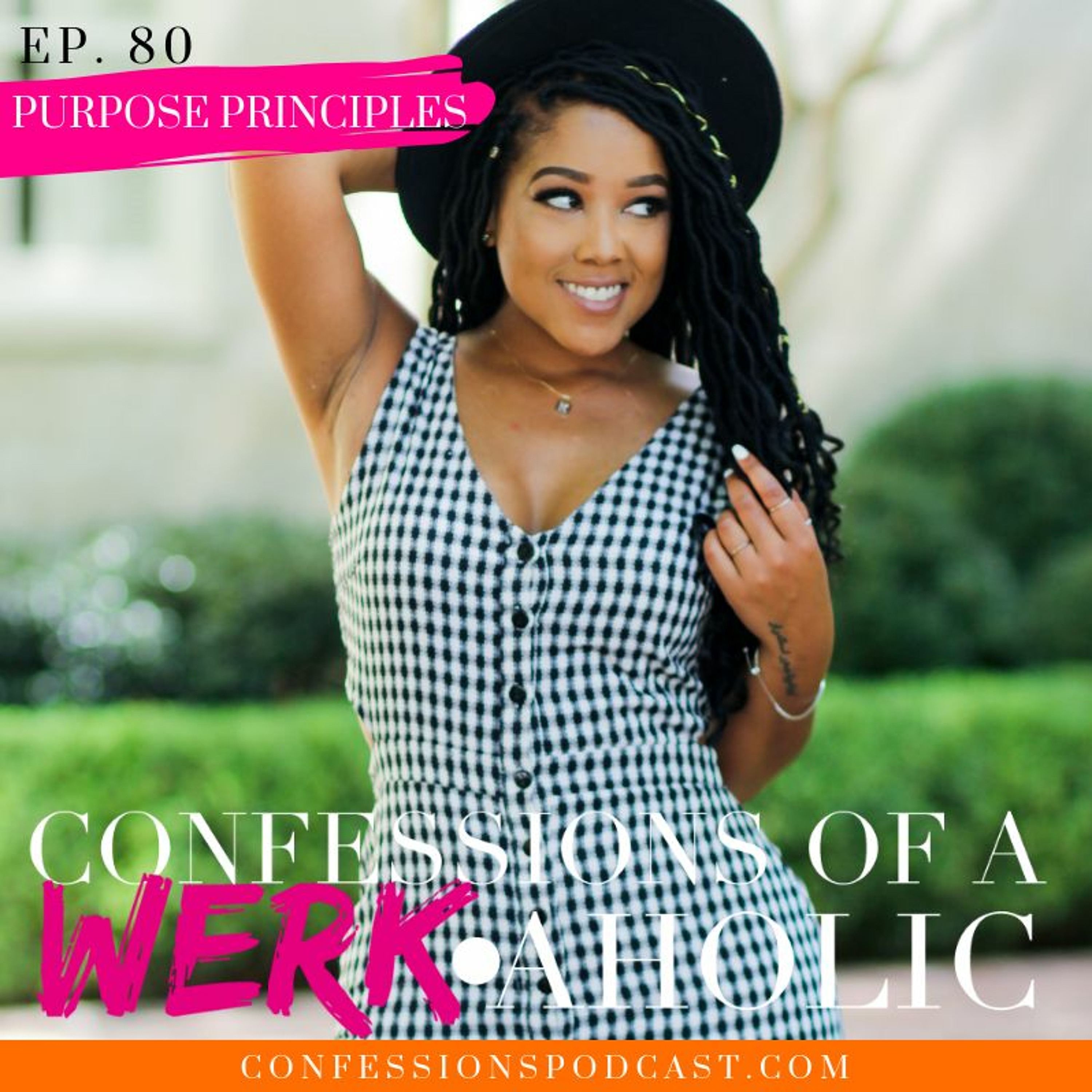 Ep. 80: The Purpose Principles