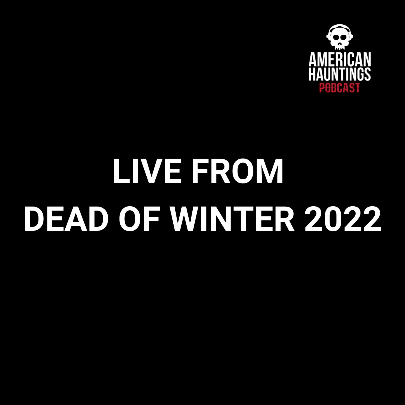 Live From Dead Of Winter 2022