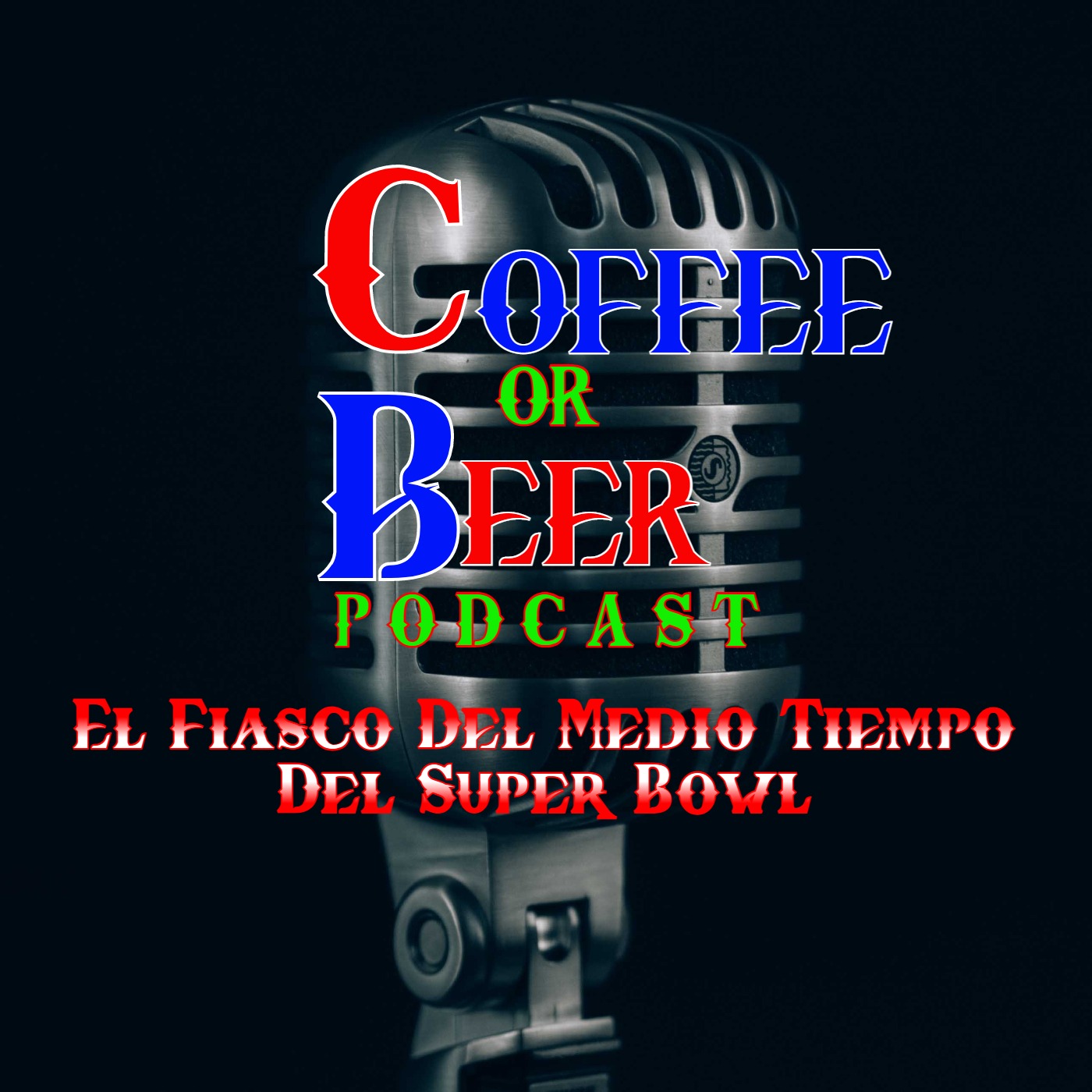 HABLANDO SOBRE EL MEDIO TIEMPO DEL SUPER BOWL 56 episode artwork