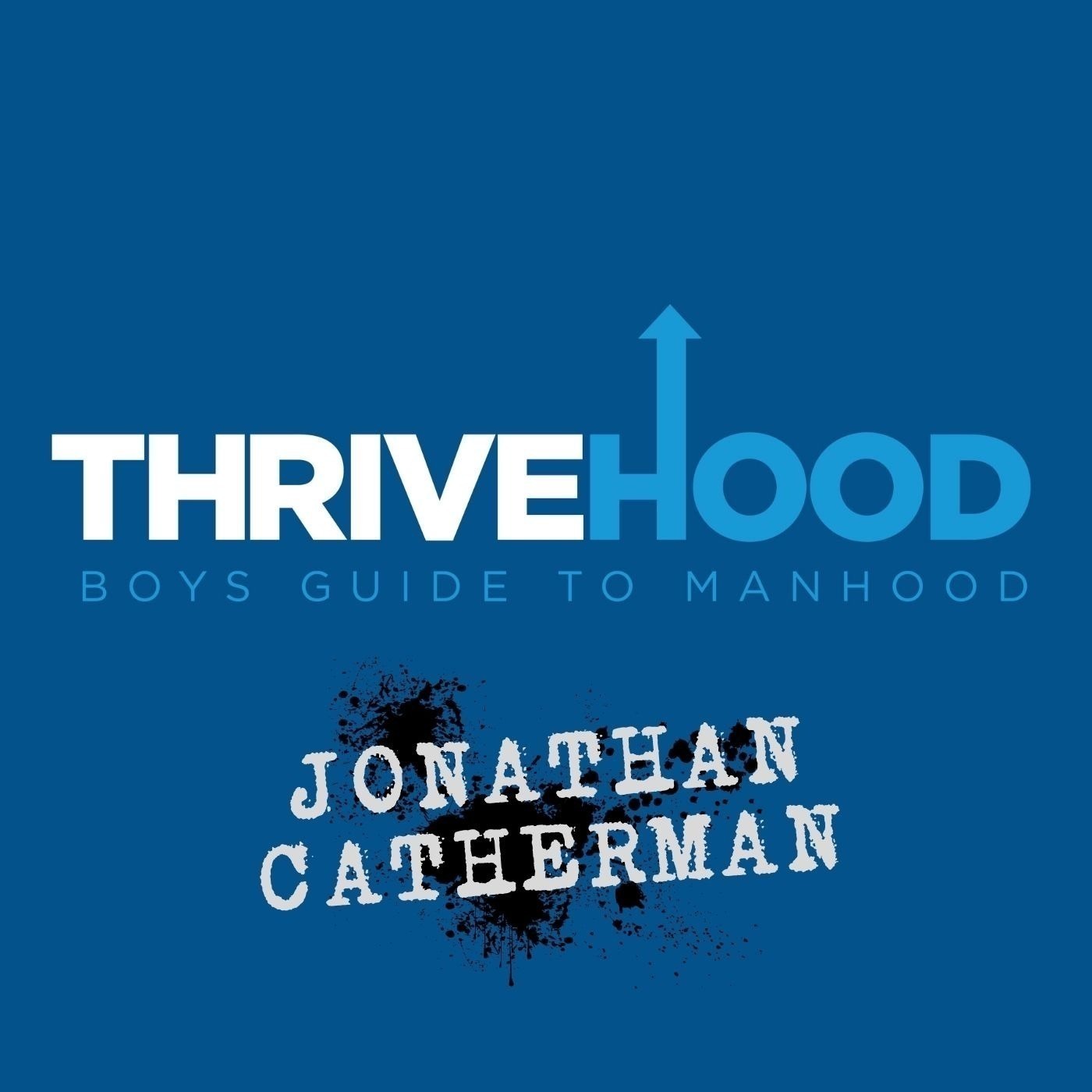 Jonathan Catherman:  Bestselling Author Of The Book, Manual To Manhood