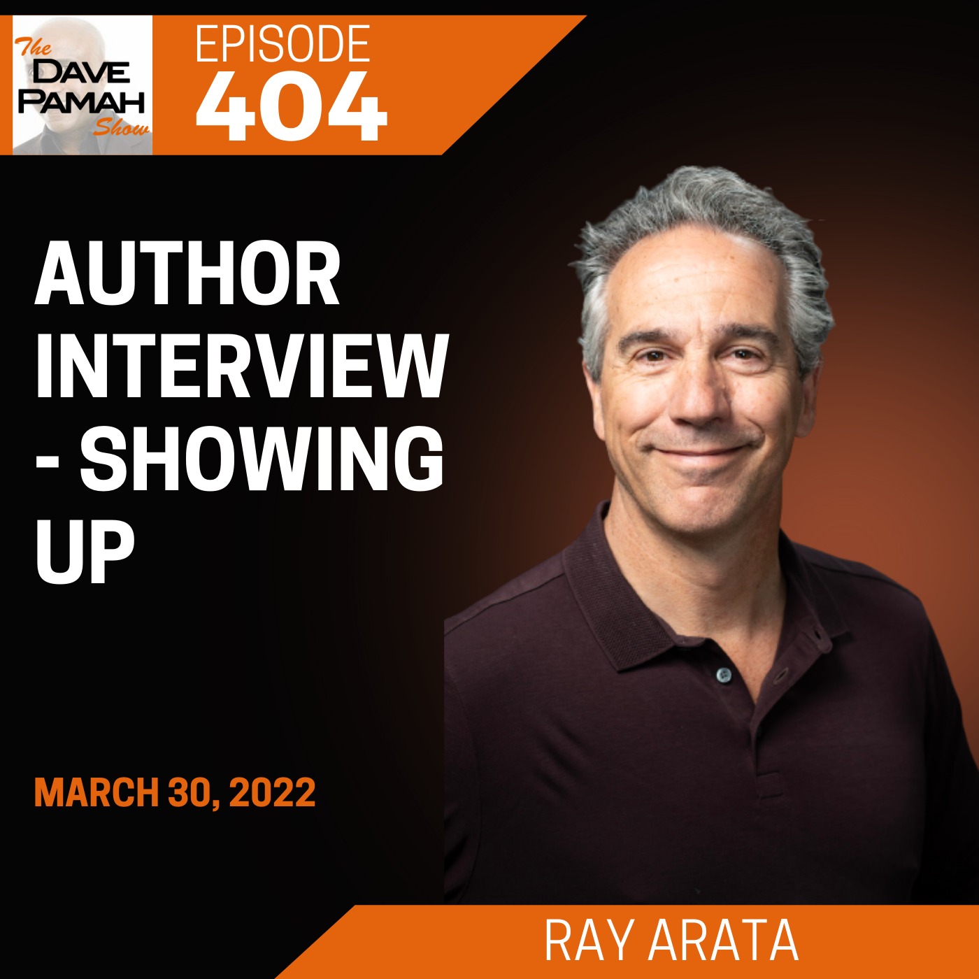 Author Interview - Showing Up with Ray Arata