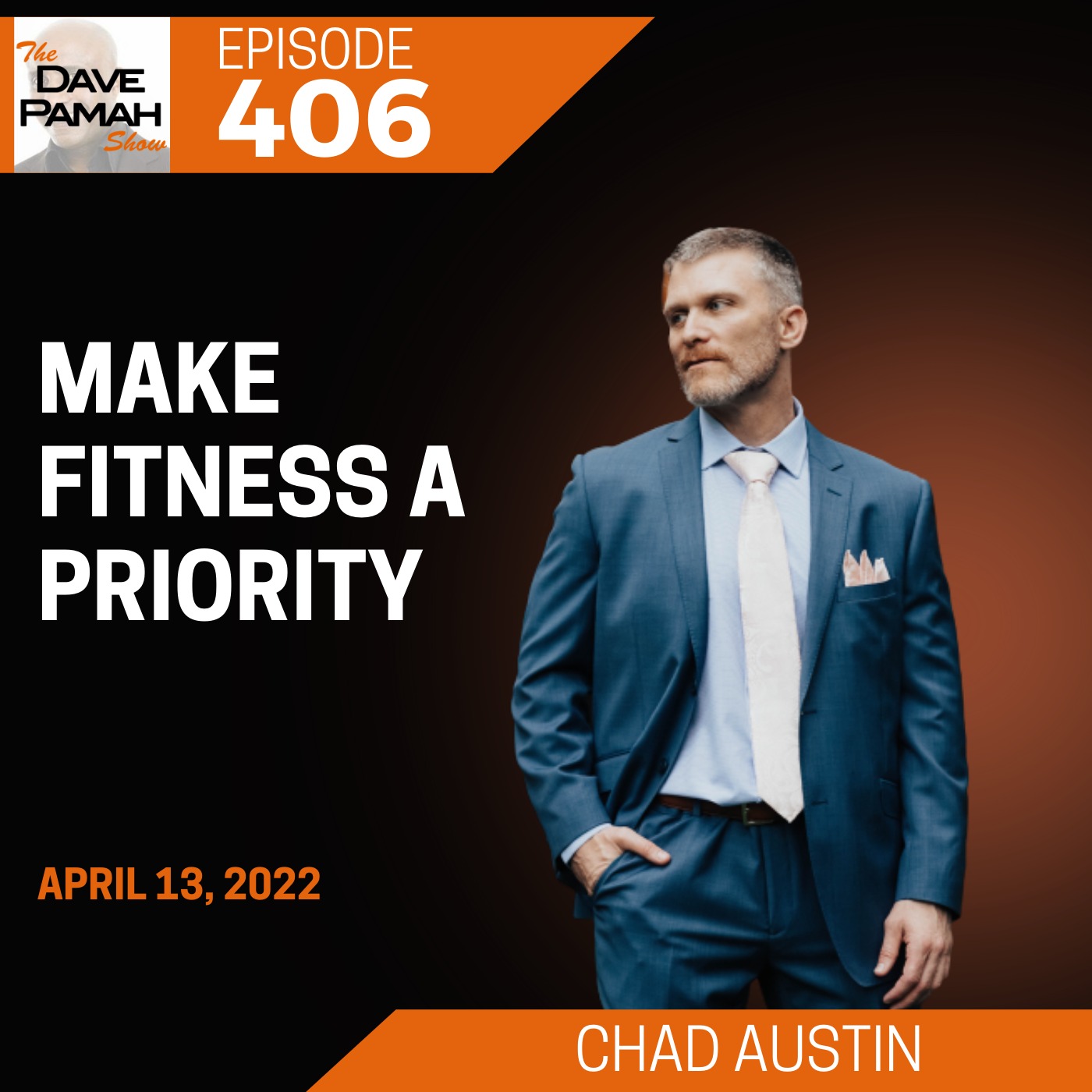 Make Fitness A Priority with Chad Austin Image