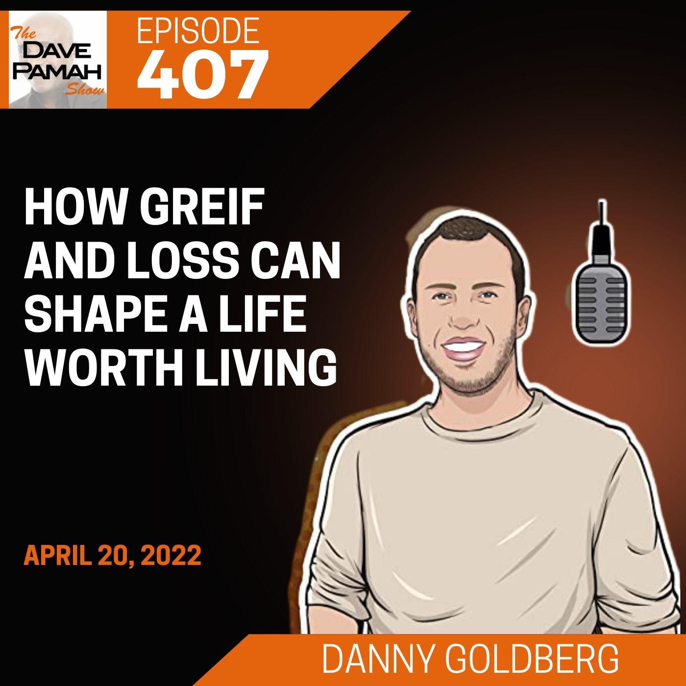 How grief and loss can shape a life worth living with Danny Goldberg Image