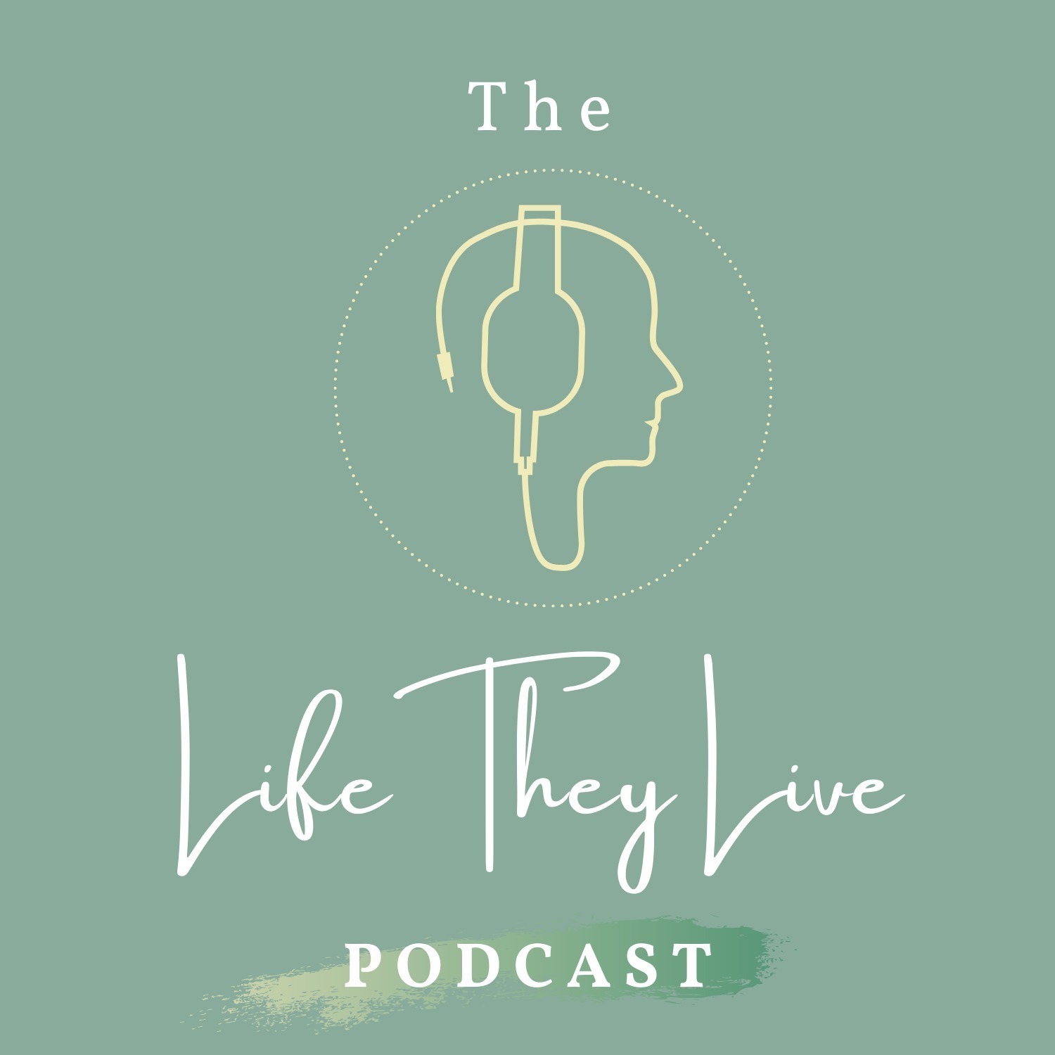 The Life They Live