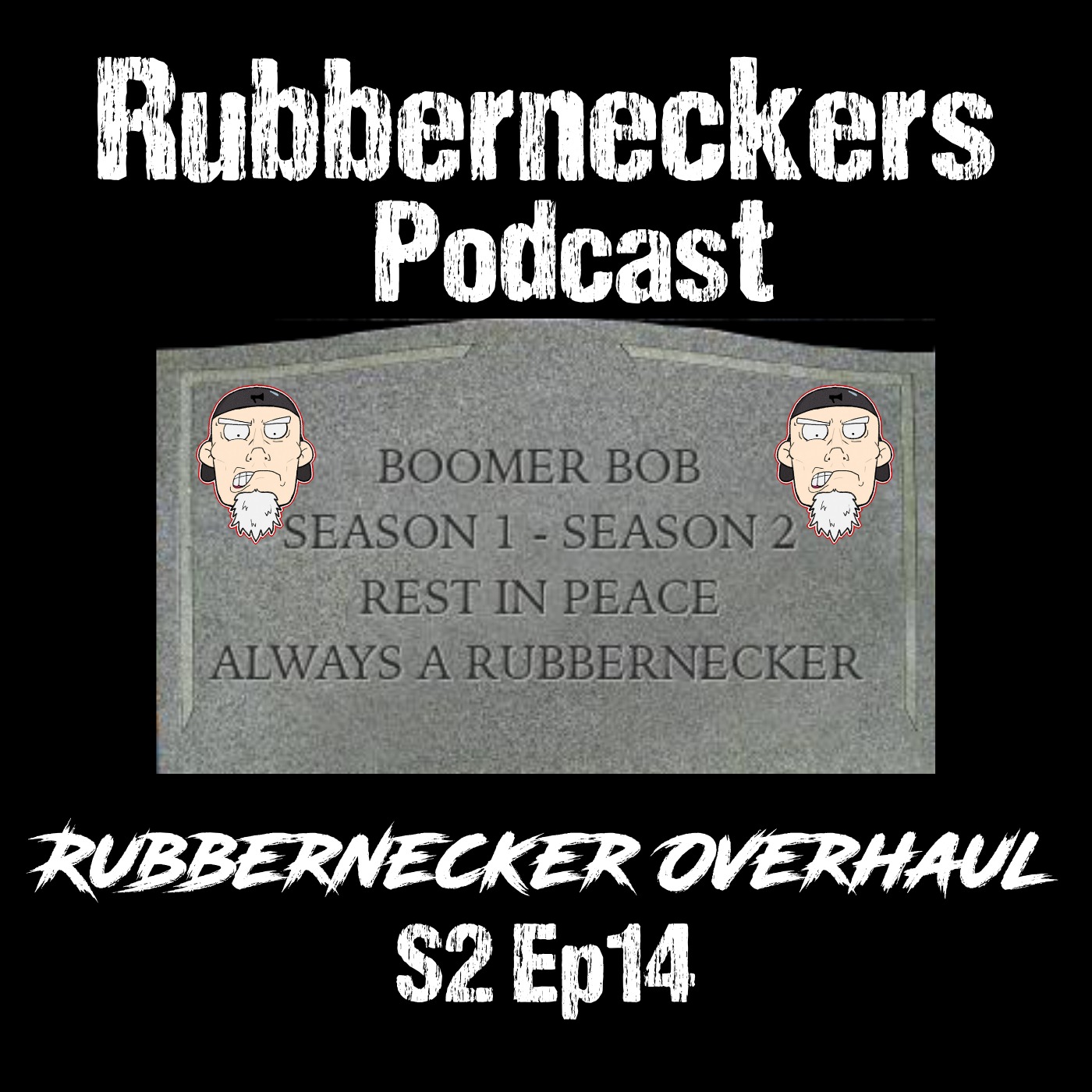Rubbernecker Overhaul | S2 E14 Image