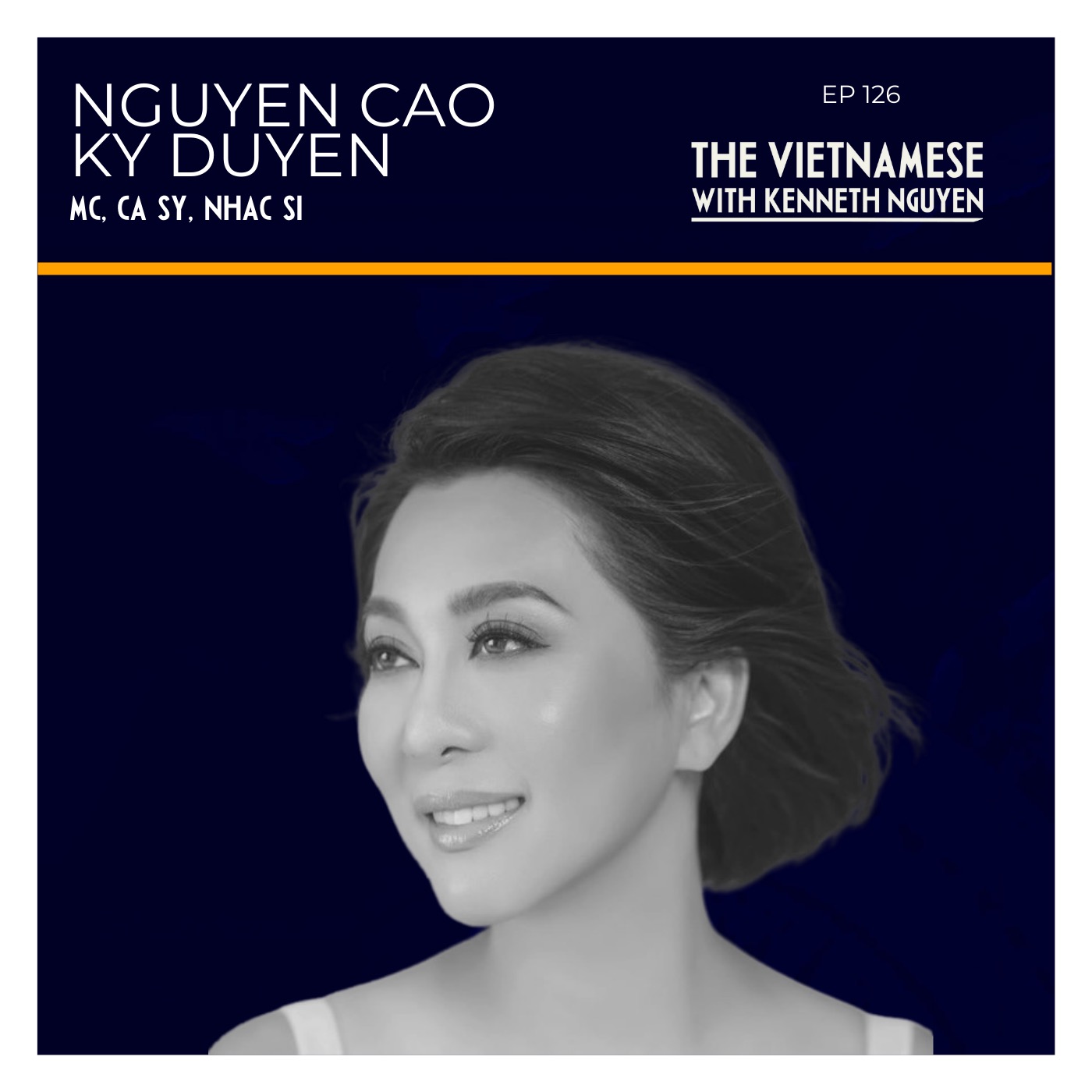 126 - Nguyen Cao Ky Duyen - MC, Ca Sỹ, Nhạc Sĩ