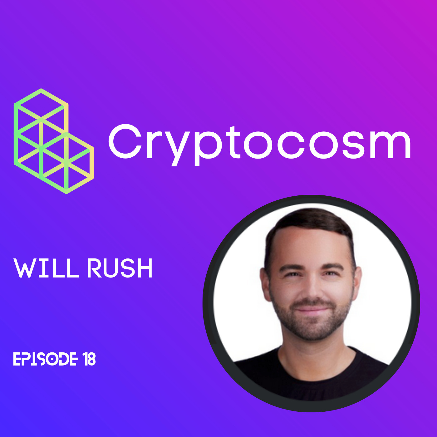 Will Rush - Making Buying,Selling & Trading Crypto Easy with STACK | Making Investing Easy For Gen Z| Taking Crypto Education To a Whole Another Level