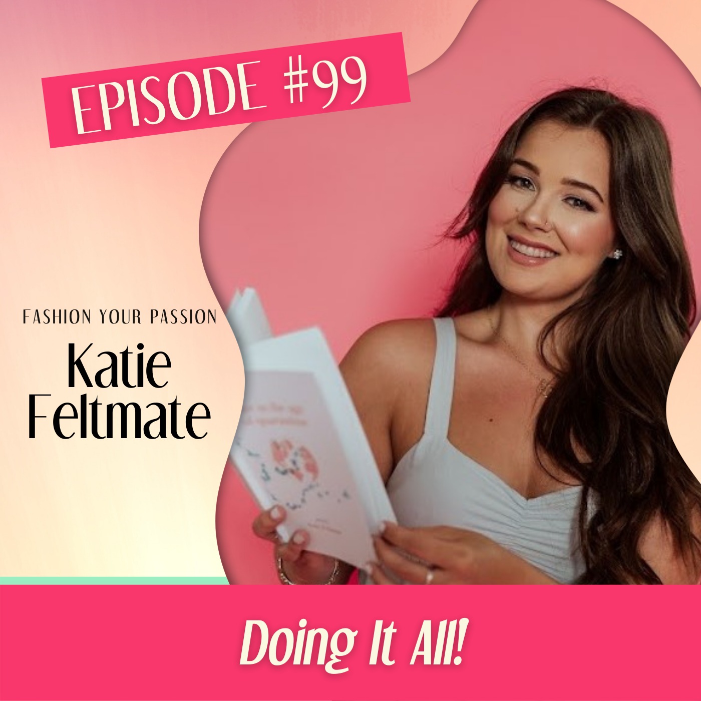 Fashion Your Passion Podcast