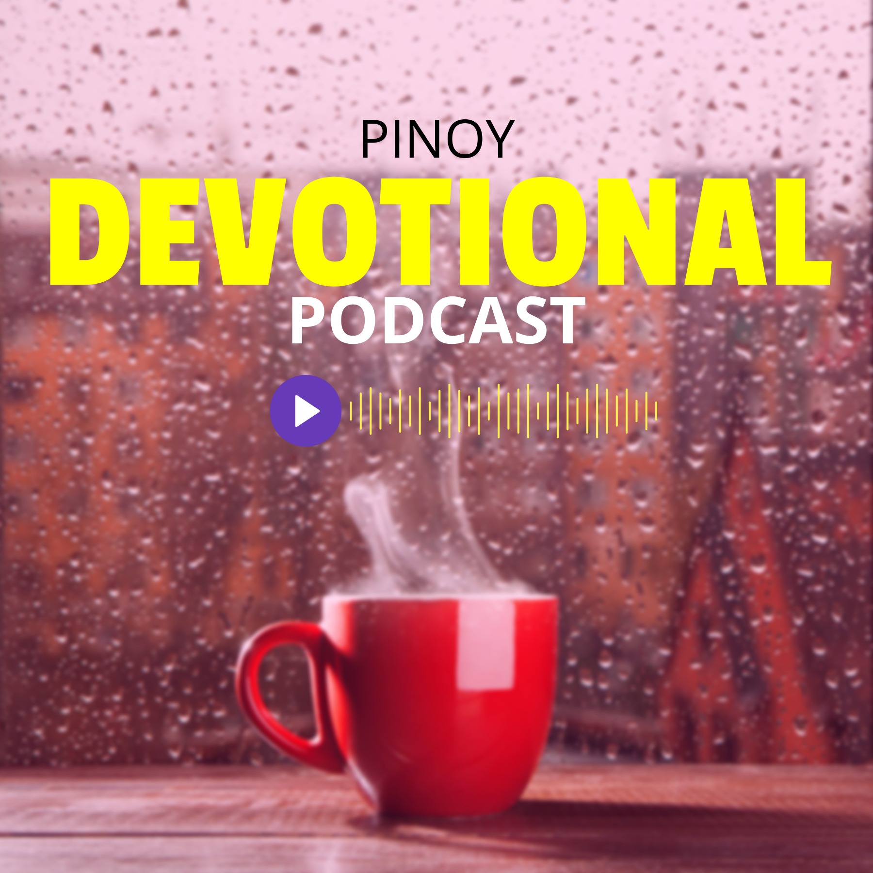 Pinoy Daily Devotional Podcast Pinoy Daily Devotional Podcast