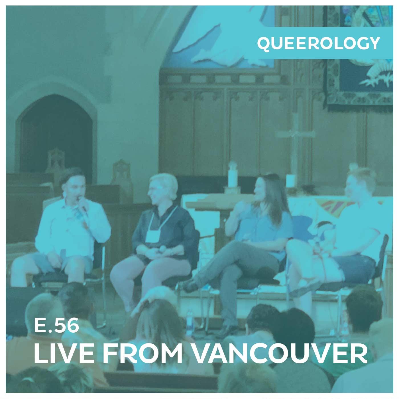 Live from SpiritPride Vancouver - Episode 56