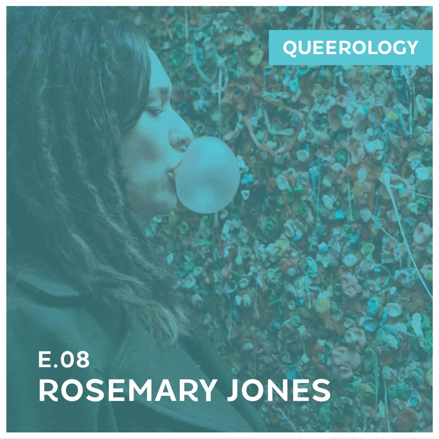Rosemary Jones | Bisexuality & Embracing All We Are - Episode 8 episode artwork