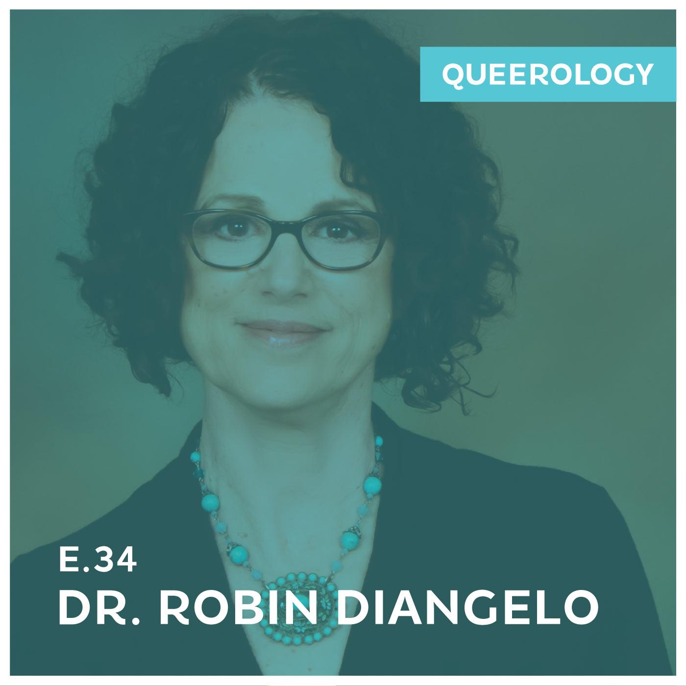 Robin DiAngelo | This Episode is for White People* - Episode 34 episode artwork