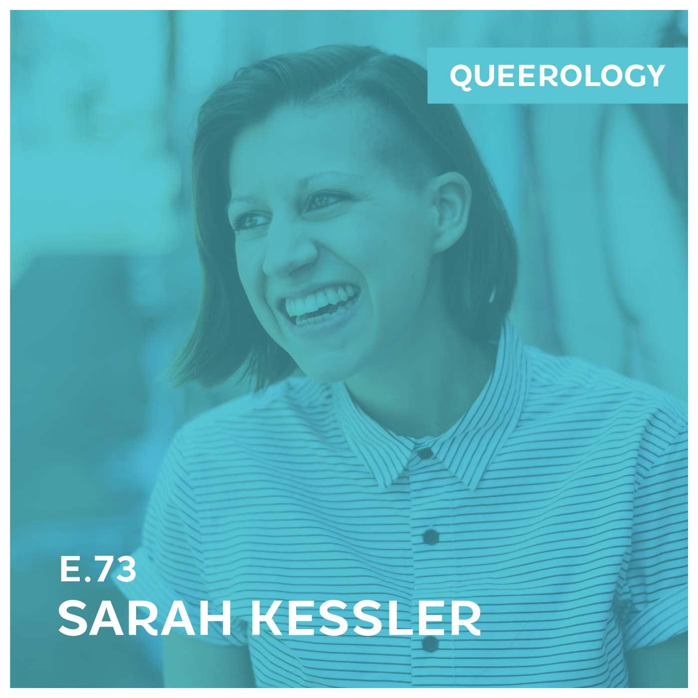 On Second Adolescence with Sarah Kessler - E73