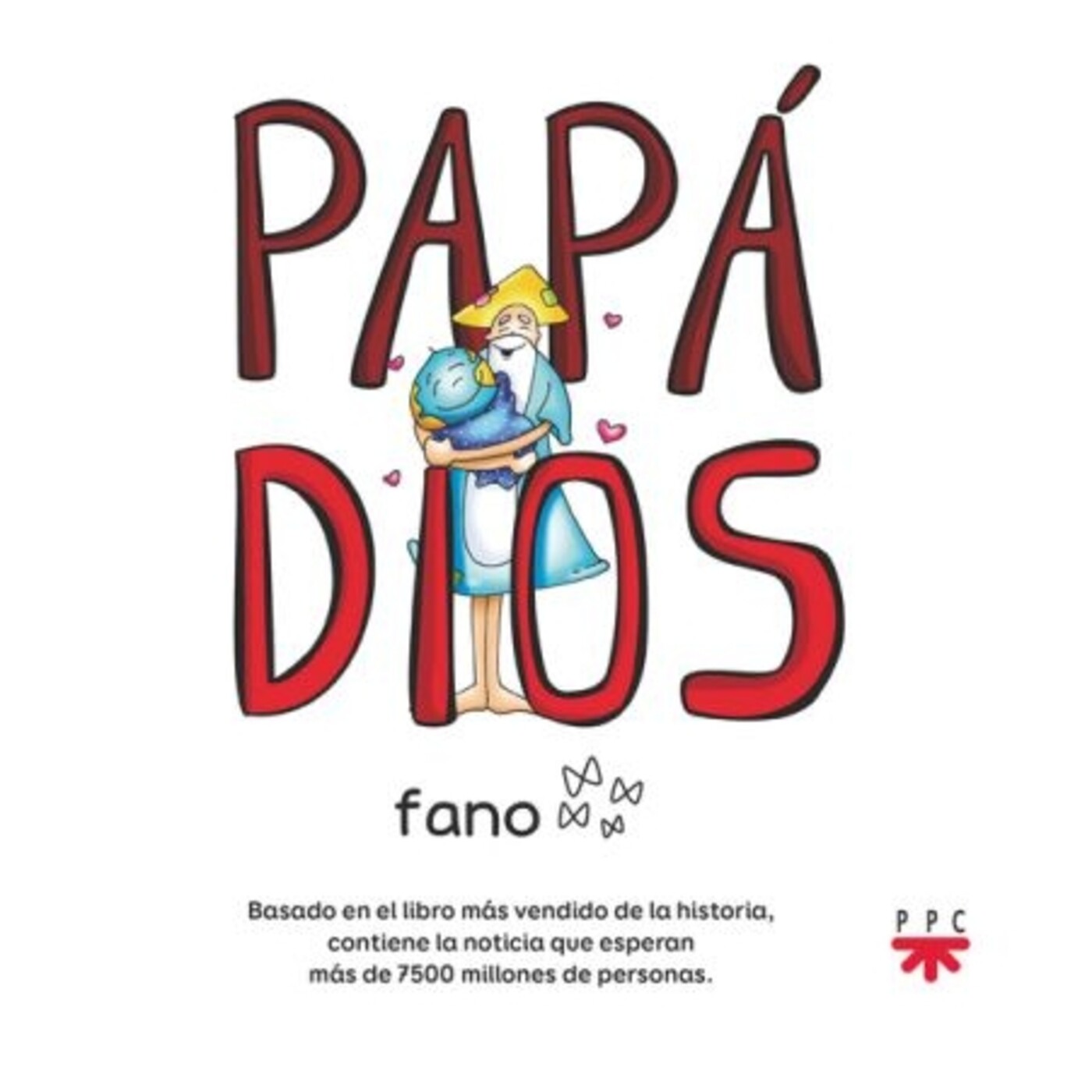 Papá Dios-Una historia de Amor para todos los públicos hacia el infinito y más allá (el cielo) episode artwork