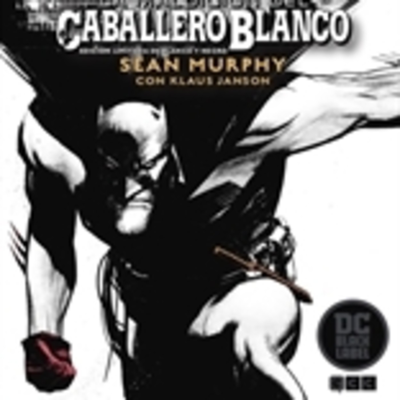 Batman: La maldición del Caballero Blanco-La fuerza del perdón con guiños al cine de aventuras episode artwork