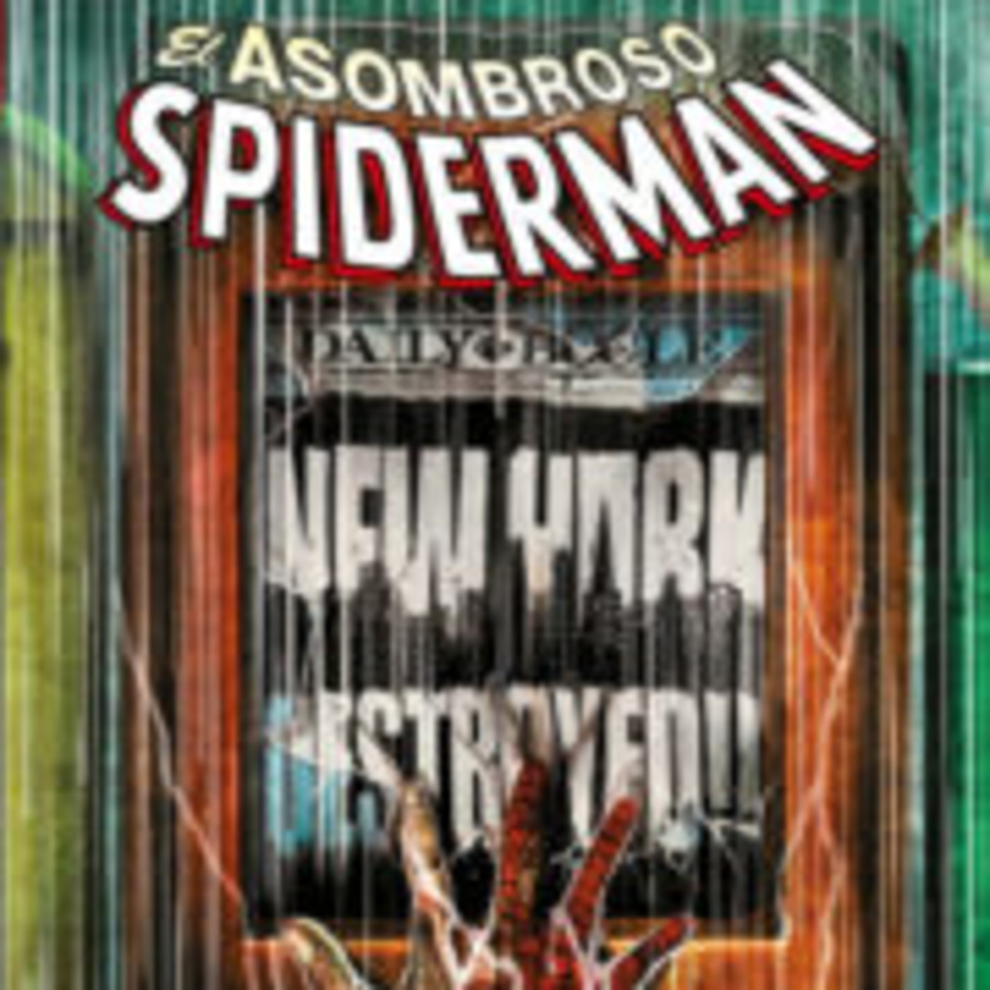 Spiderman:La muerte del mañana-La ética del héroe que conocen hasta sus rivales - Episodio exclusivo para mecenas episode artwork