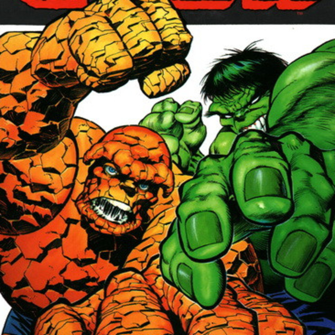 Hulk vs La Cosa. Grandes tortas-La bondad que se esconde tras la bestia - Episodio exclusivo para mecenas episode artwork