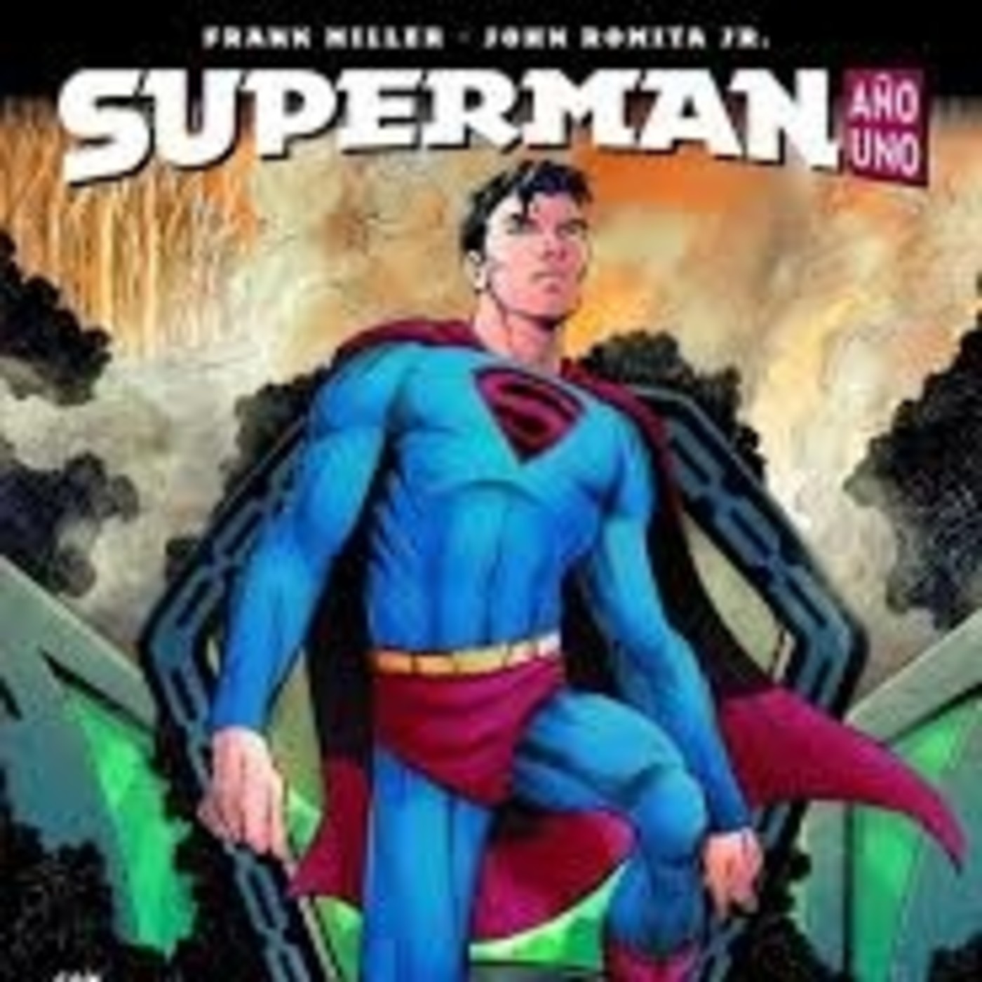 Superman:Año uno-Frank Miller y los principios sustentados en la familia episode artwork
