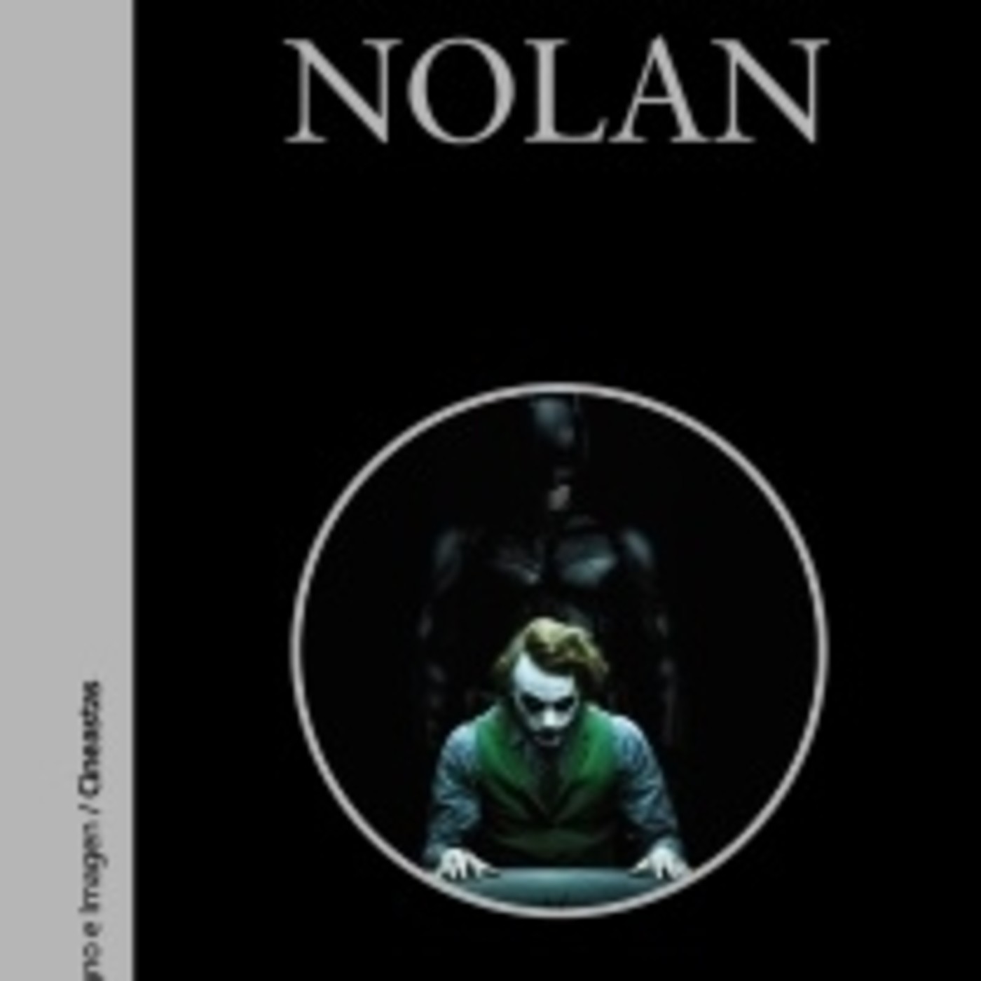 Christopher Nolan-Las claves del cineasta enamorado de Batman - Episodio exclusivo para mecenas episode artwork