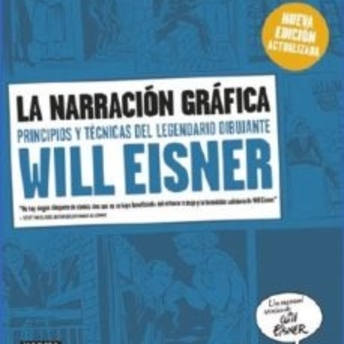La narración gráfica. Principios y técnicas del legendario Will Eisner - Episodio exclusivo para mecenas episode artwork