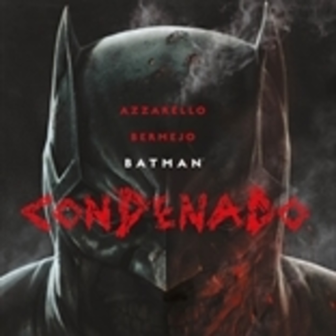 Batman: Condenado-El modo en que el teniente Gordon entiende la diferencia entre el bien y el mal - Episodio exclusivo para mecenas episode artwork