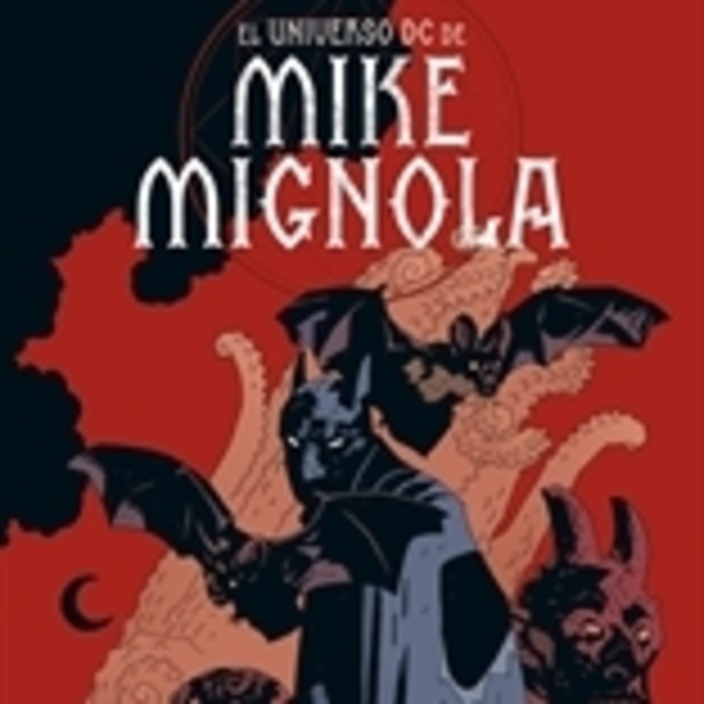 El universo DC de Mike Mignola-El uso de la ciencia tiene que tener unas reglas de juego - Episodio exclusivo para mecenas episode artwork