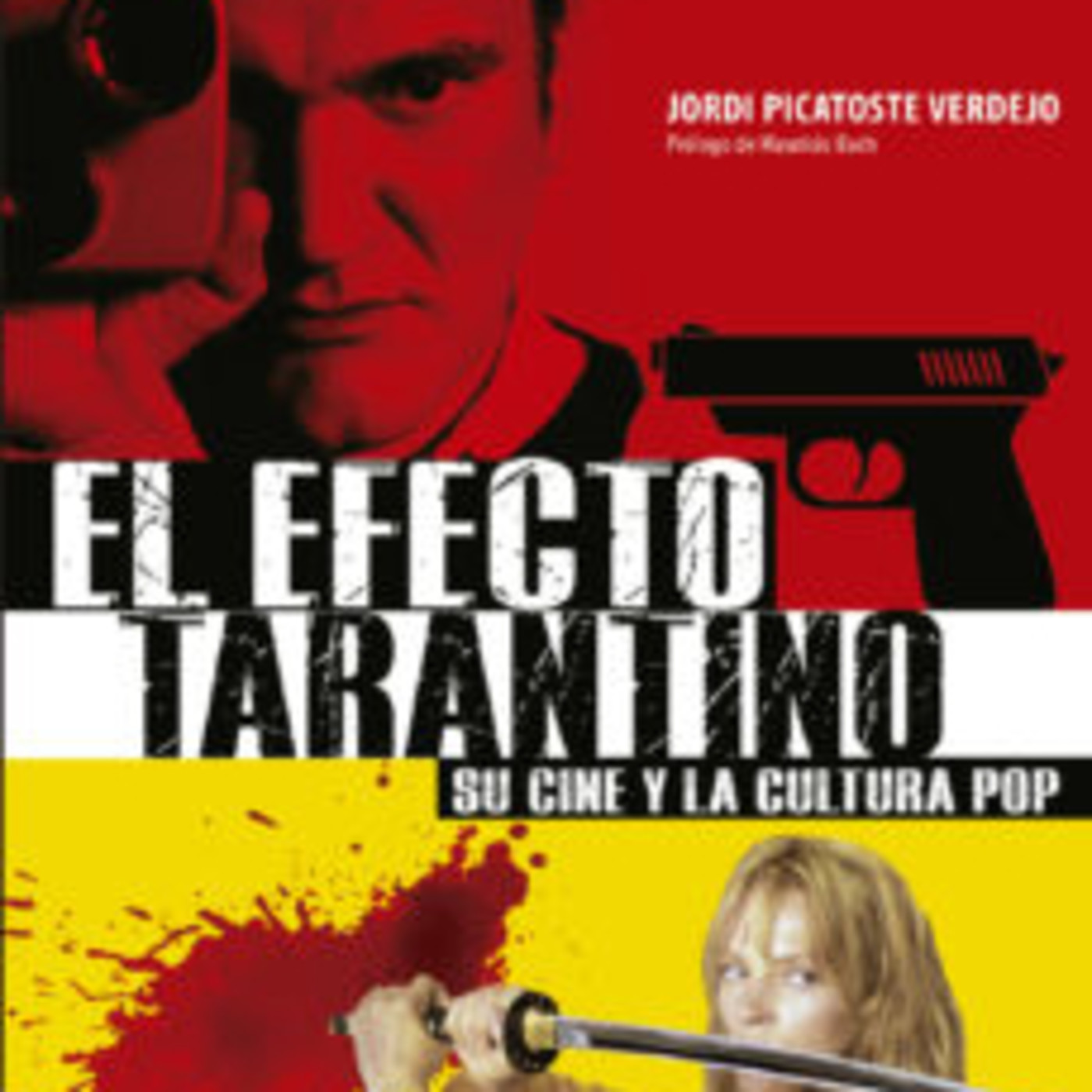 El efecto Tarantino, su cine y la cultura pop-El sueño de un director autodidacta - Episodio exclusivo para mecenas episode artwork