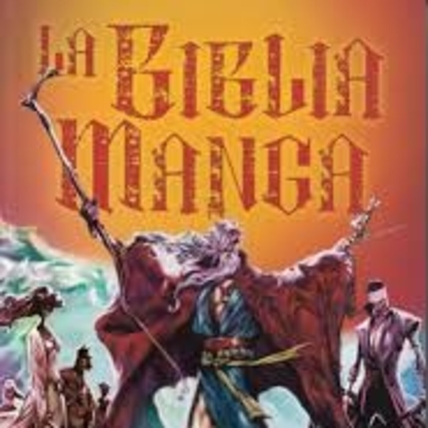 La Biblia manga-Una visión sugerente para ser amigo de Jesús de Nazaret - Episodio exclusivo para mecenas episode artwork
