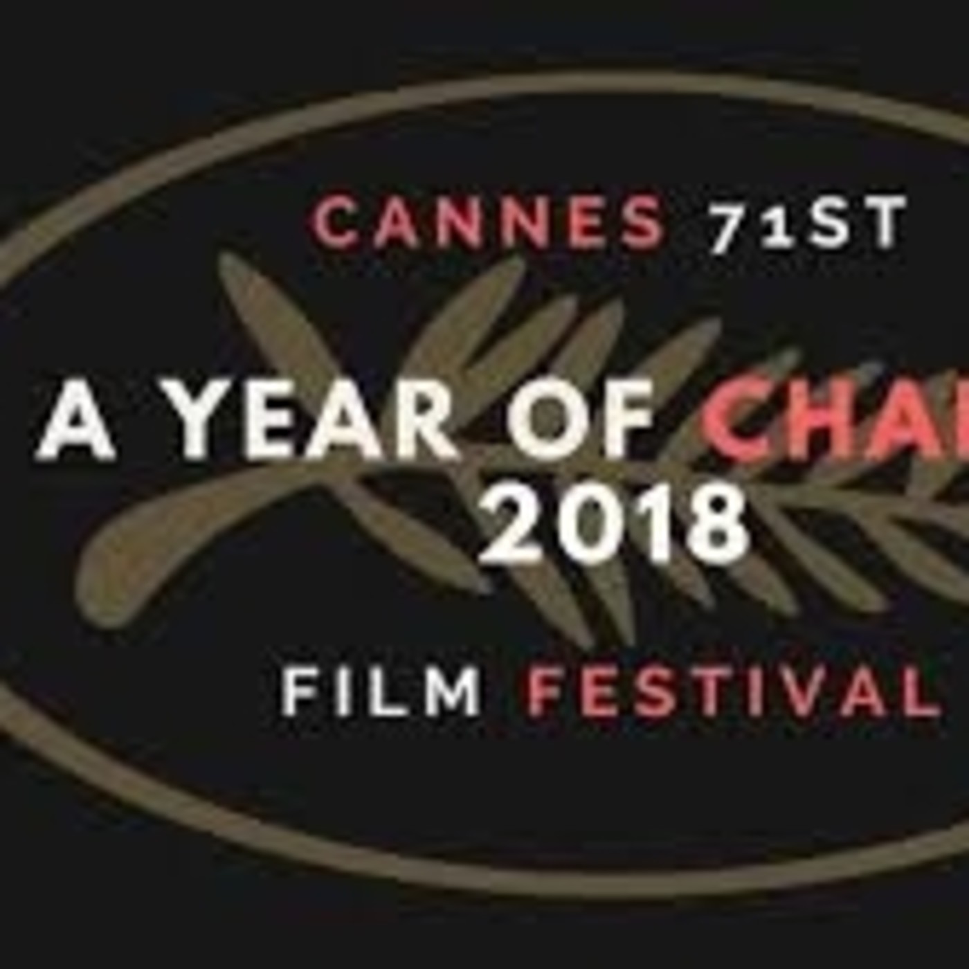 ¡Qué fuerte!-Festival de Cannes 2018-Las previsiones - Episodio exclusivo para mecenas episode artwork