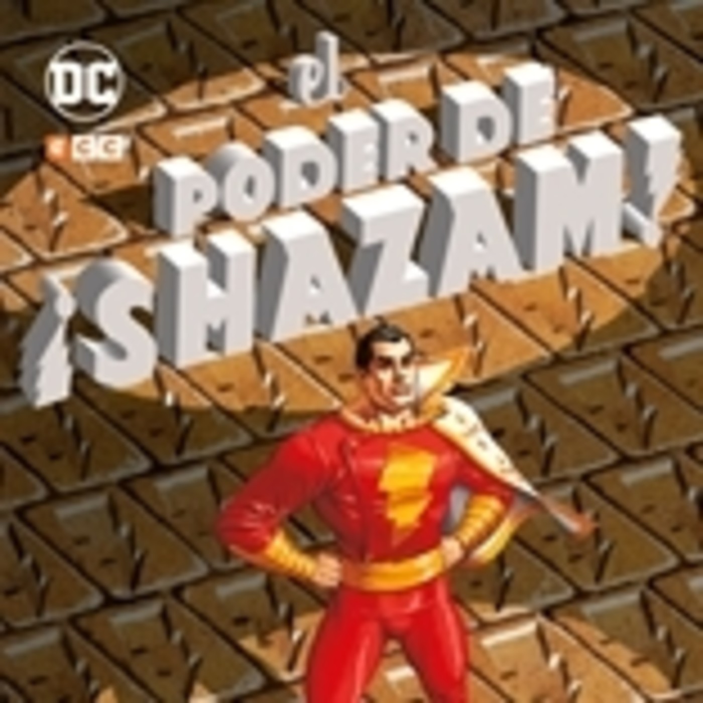 El poder de ¡Shazam!-Un cómic clásico con aroma a Indiana Jones - Episodio exclusivo para mecenas episode artwork