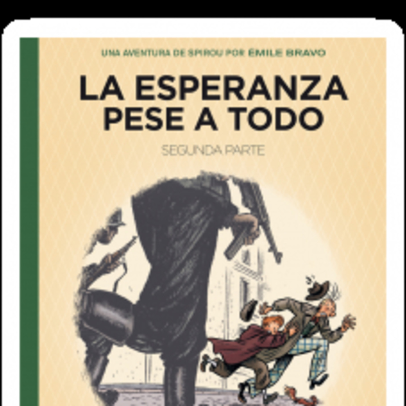 Spirou: La esperanza pese a todo-Acertada lucha contra el nazismo, pero con un incomprensible mensaje anticlerical - Episodio exclusivo para mecenas episode artwork
