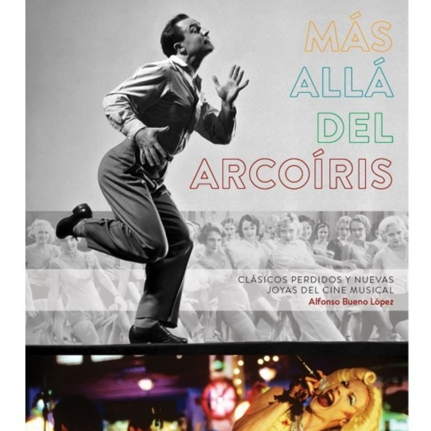 Más allá del arcoiris. Clásicos perdidos y nuevas joyas del cine musical-La historia de este género en profundida.. - Episodio exclusivo para mecenas episode artwork