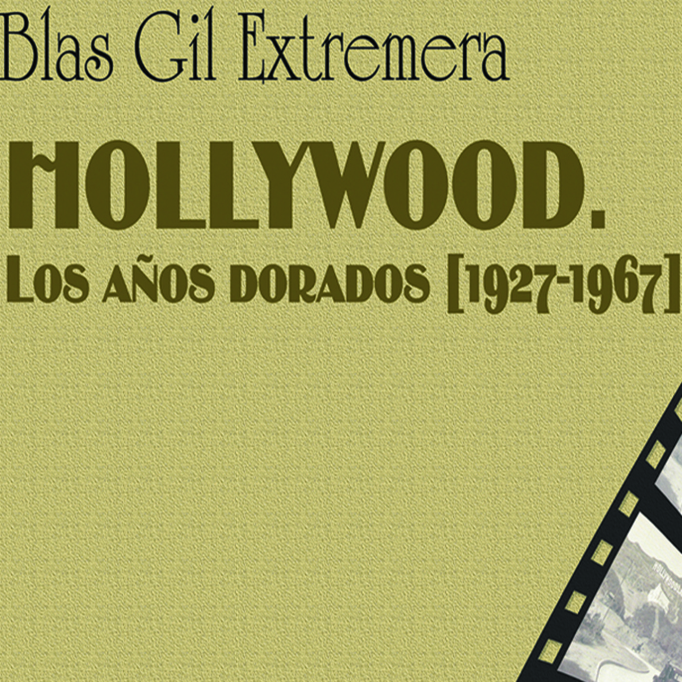 Hollywood.Los años dorados-Una obra monumental y exhaustiva sobre la meca del cine - Episodio exclusivo para mecenas episode artwork